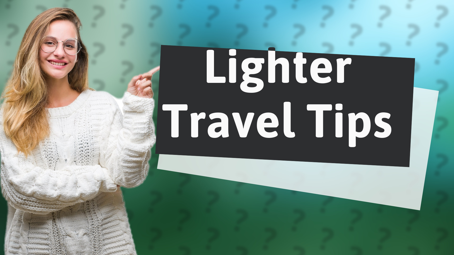 Lighter Travel Tips