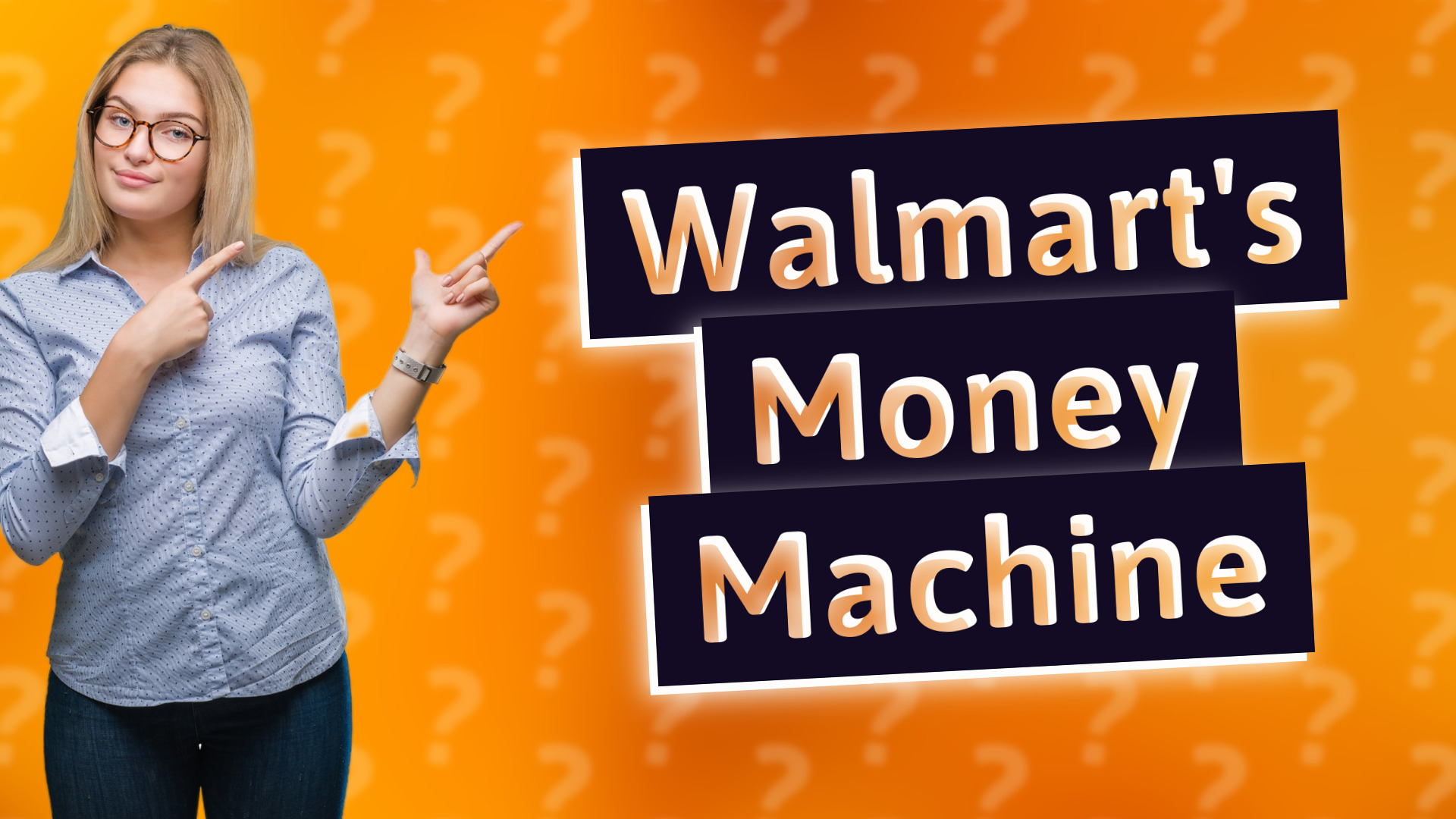 Walmart's Money Machine