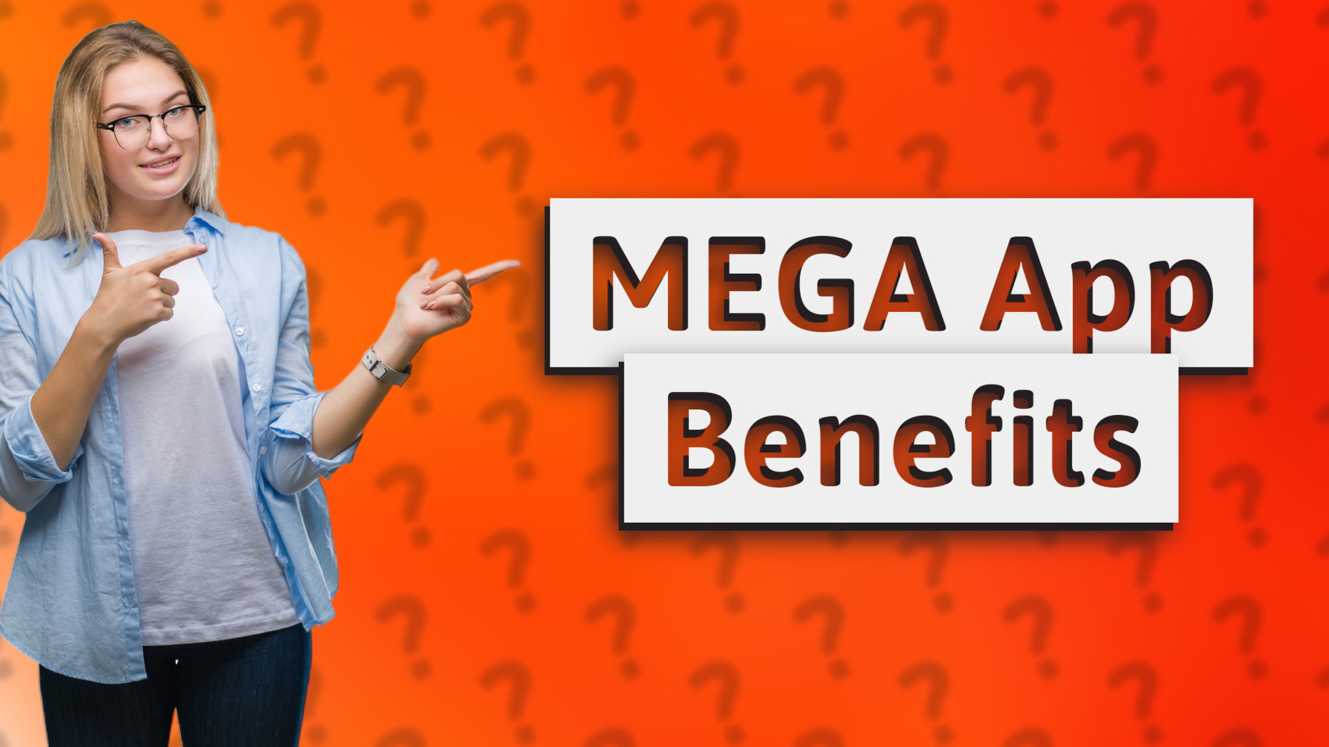 MEGA App Benefits