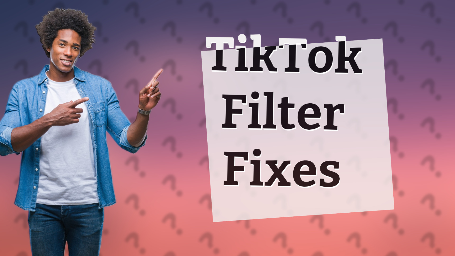 TikTok Filter Fixes