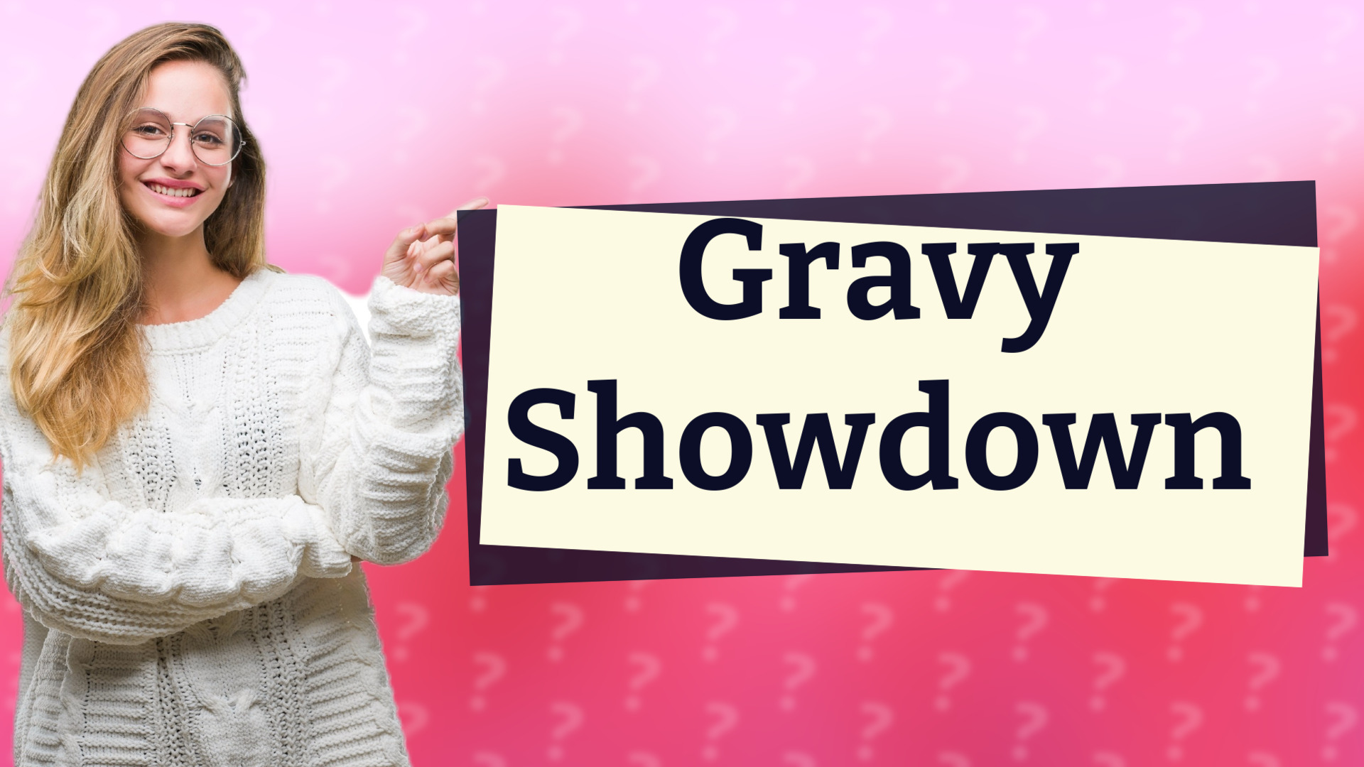 Gravy Showdown