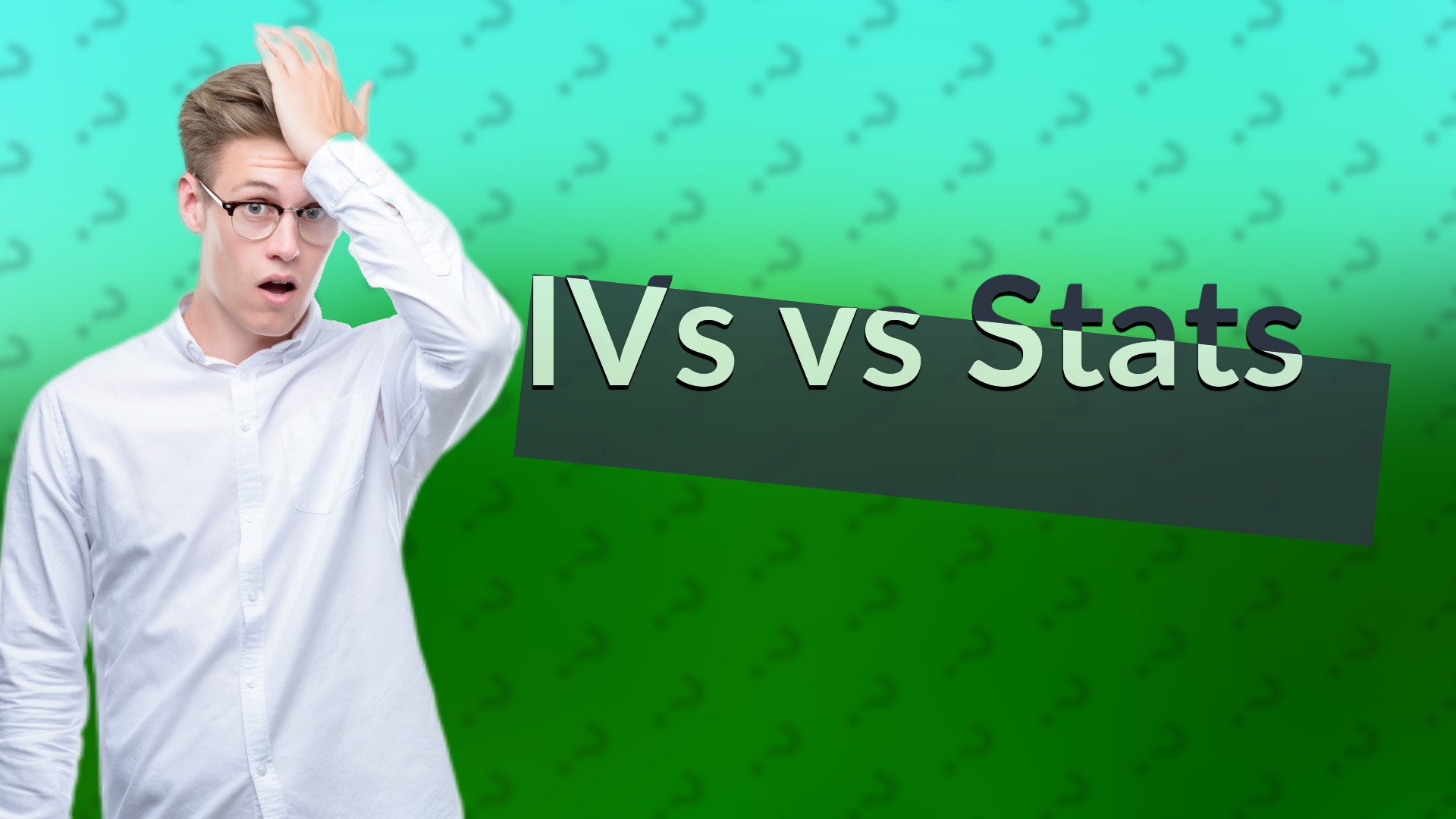 IVs vs Stats