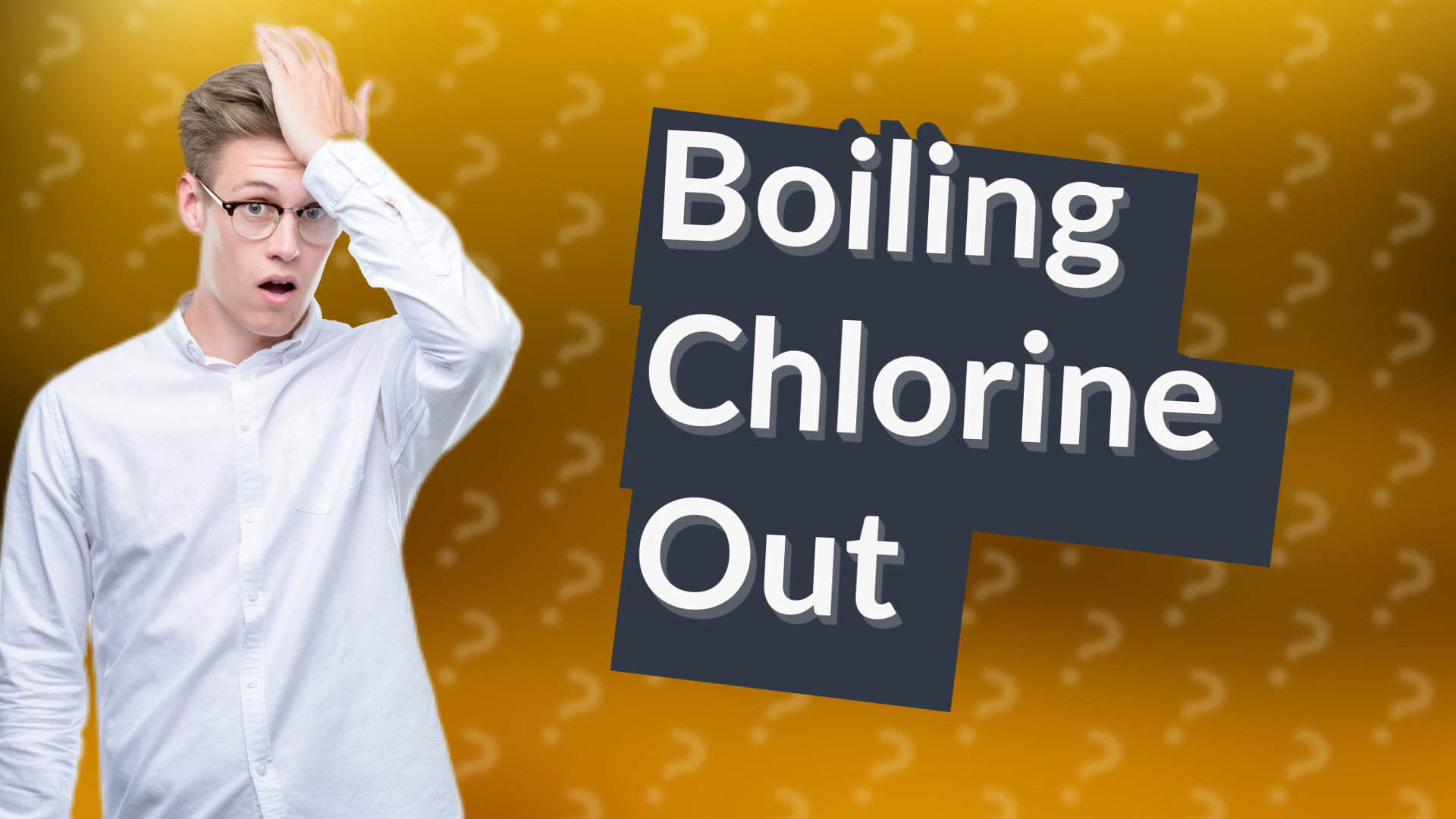 Boiling Chlorine Out
