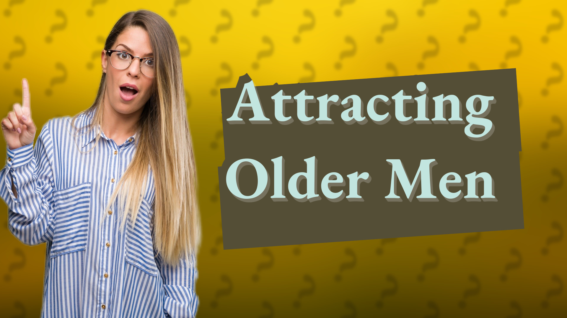 Attracting Older Men