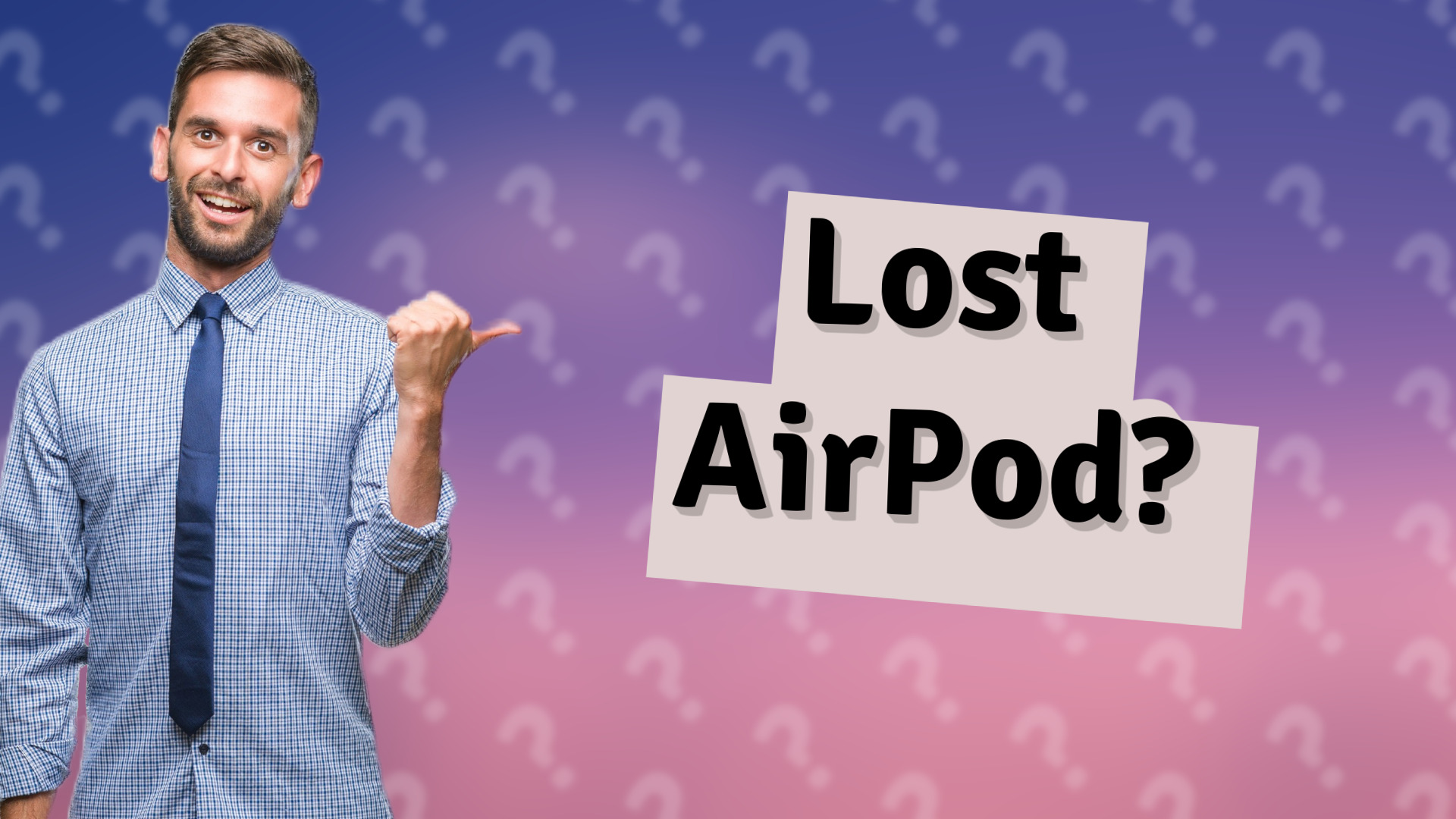 Lost AirPod?
