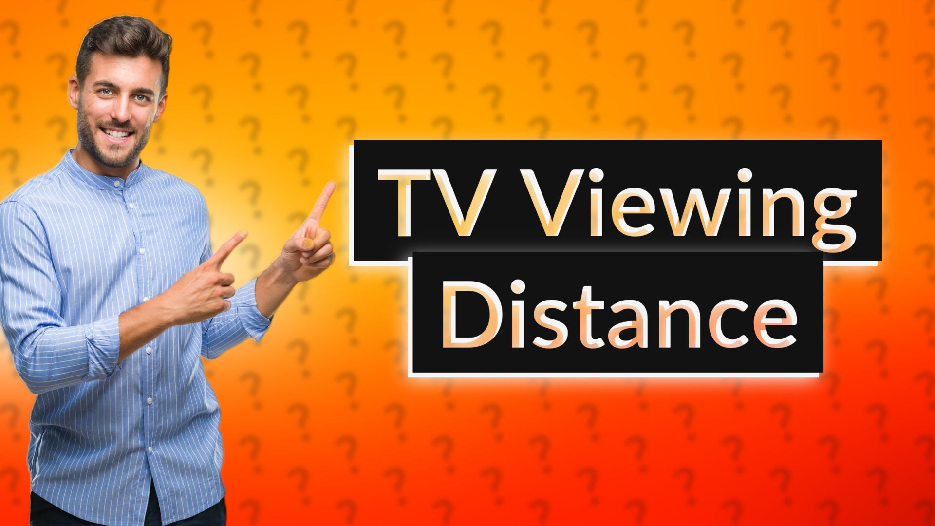 TV Viewing Distance