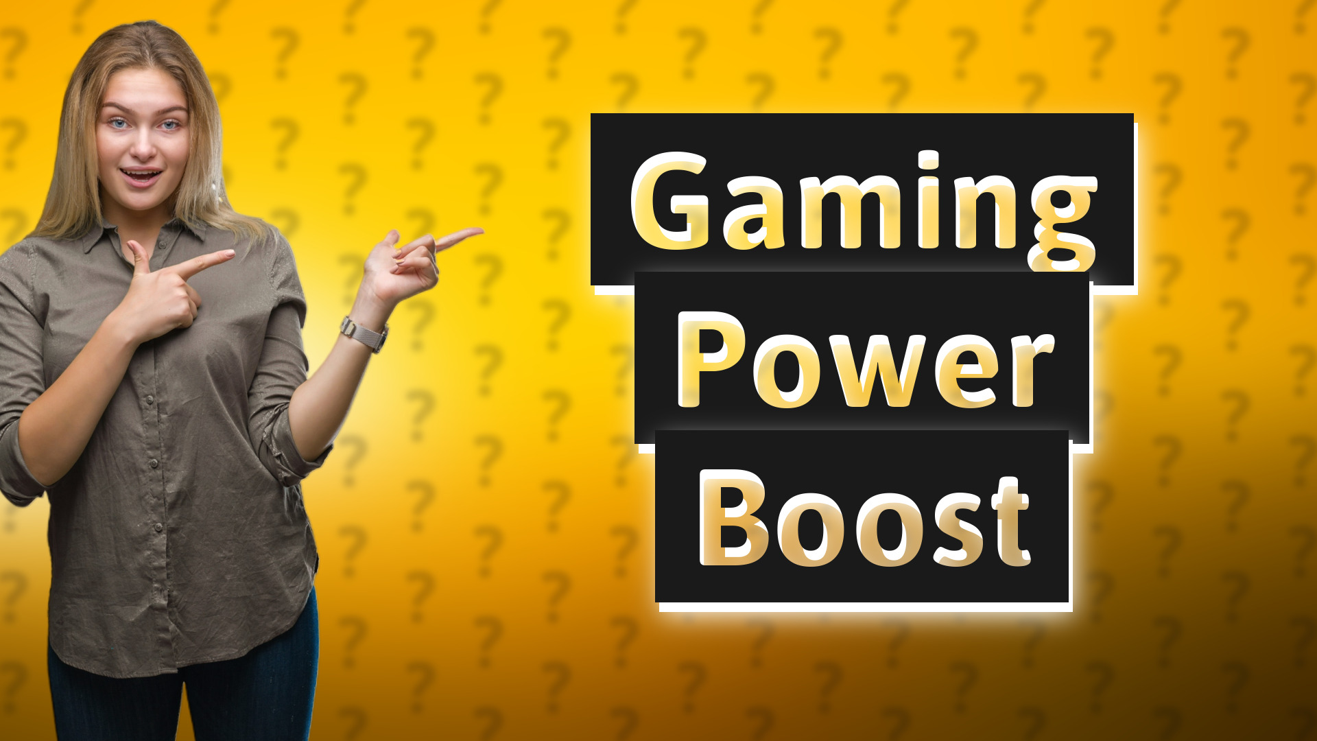 Gaming Power Boost