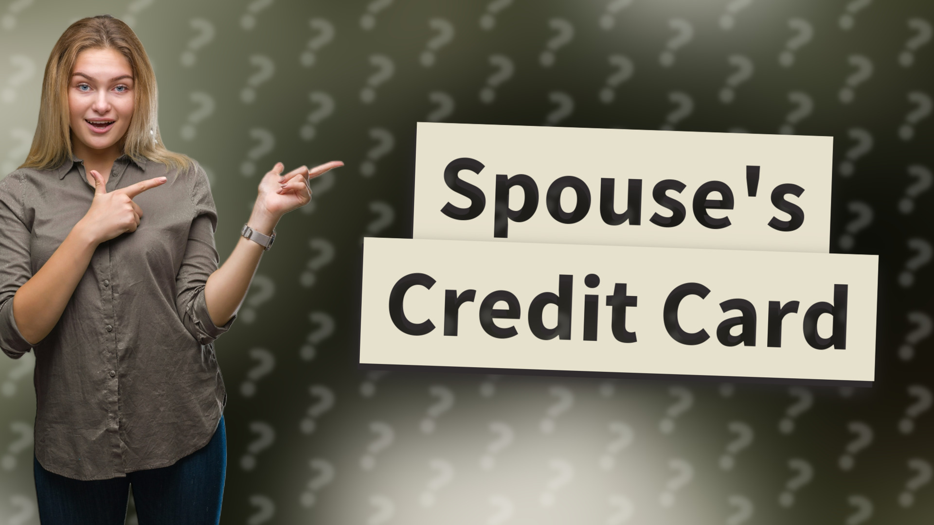 Spouse's Credit Card