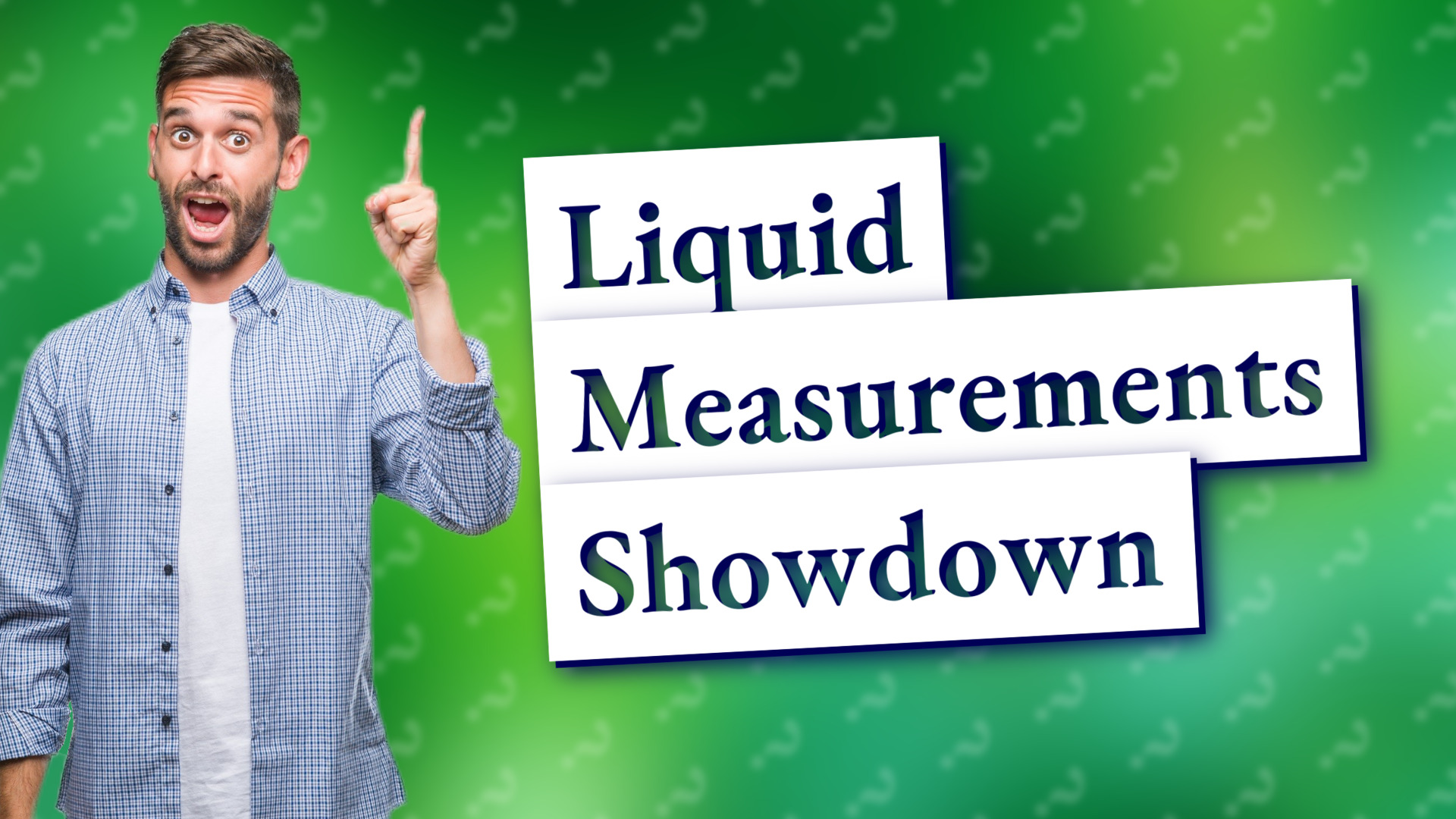 Liquid Measurements Showdown