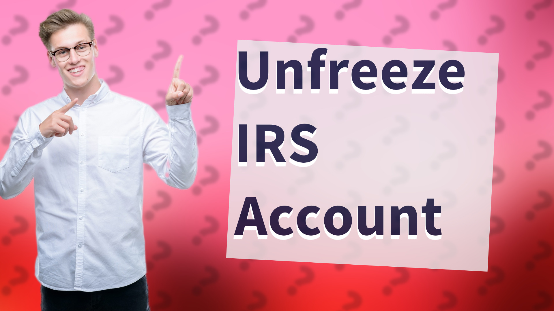 Unfreeze IRS Account