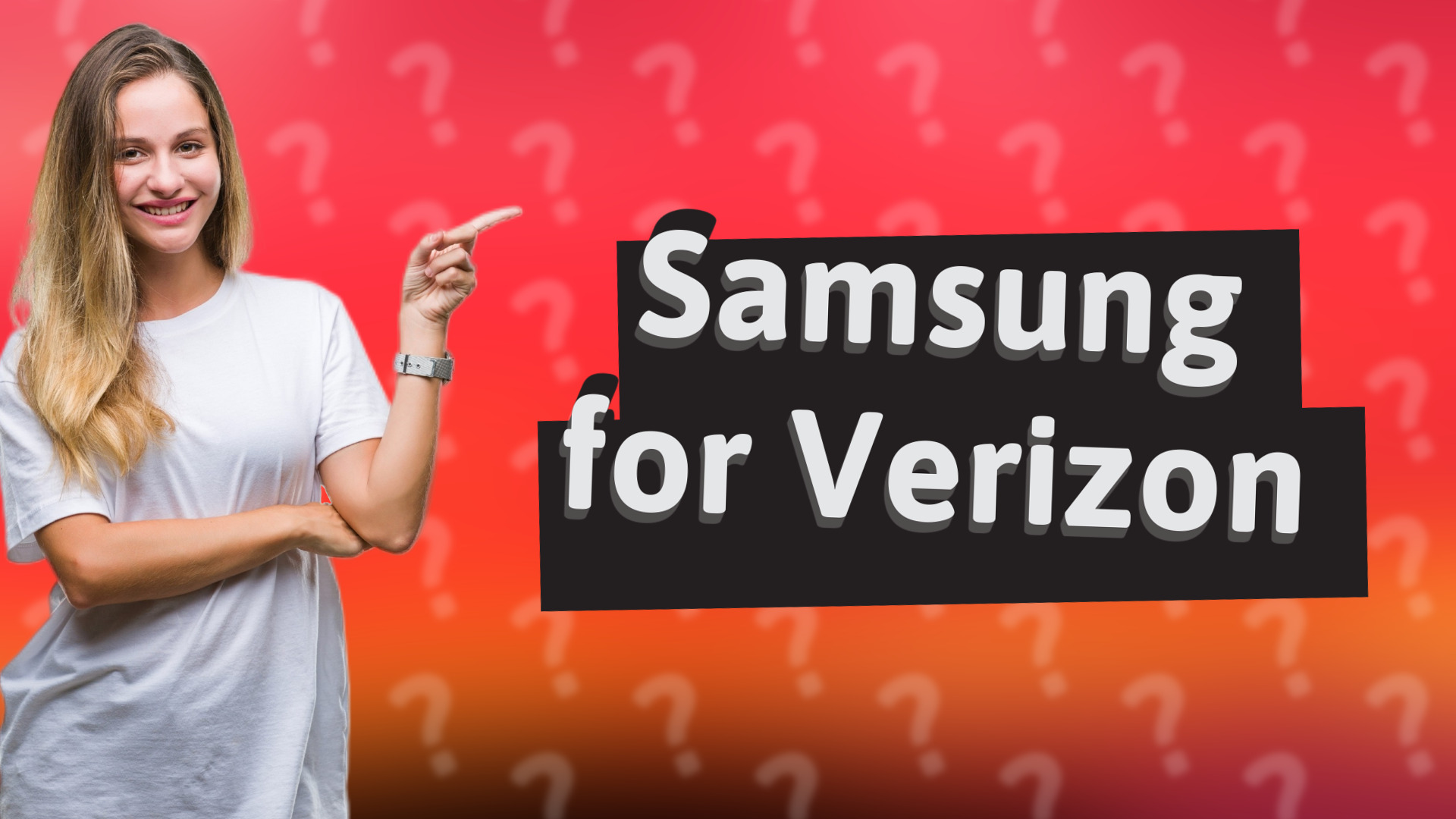 Samsung for Verizon