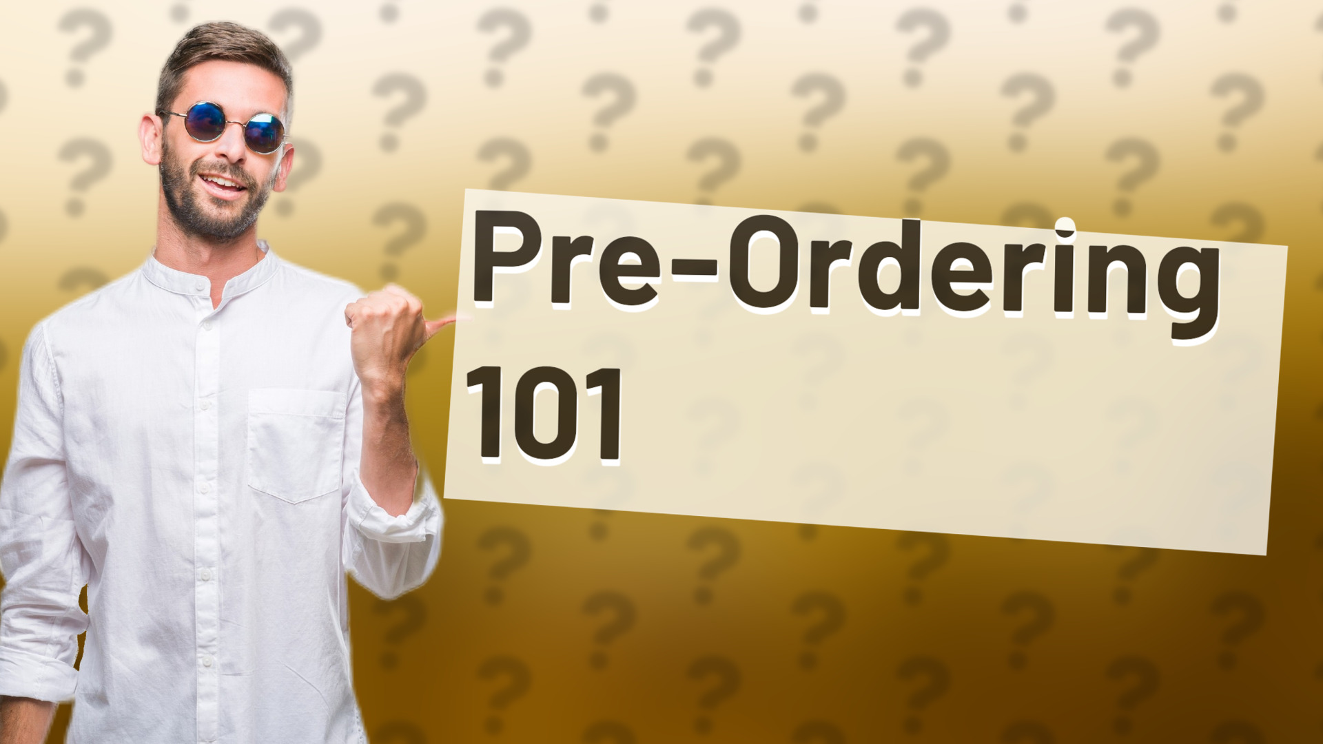 Pre-Ordering 101