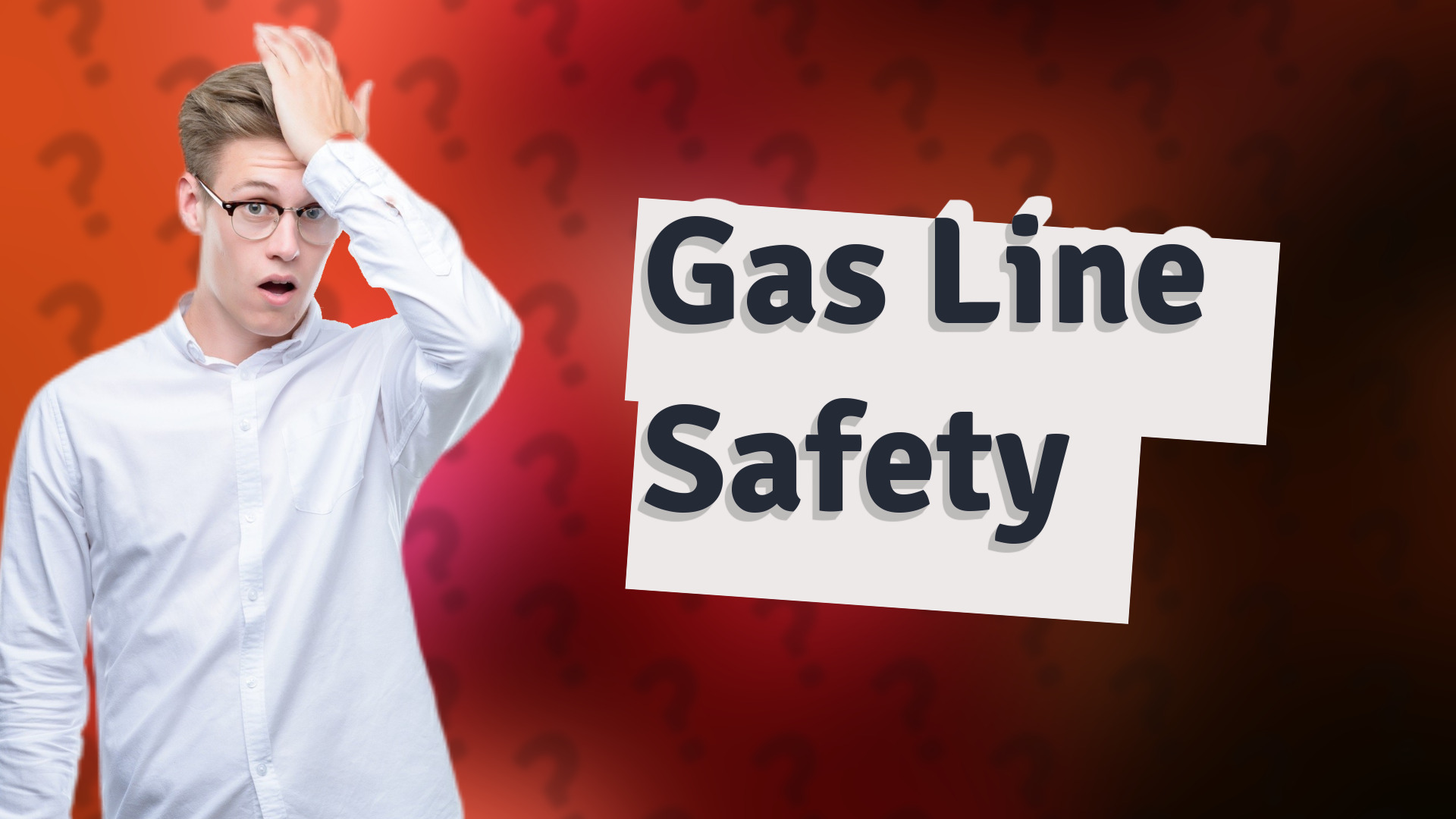 Gas Line Safety