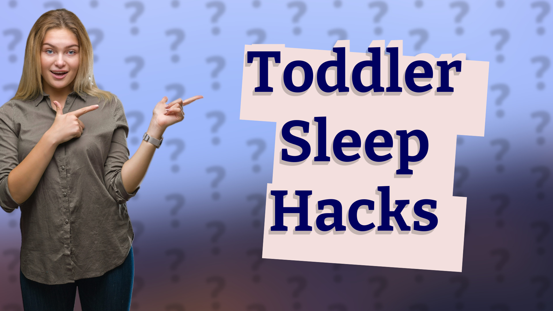 Toddler Sleep Hacks