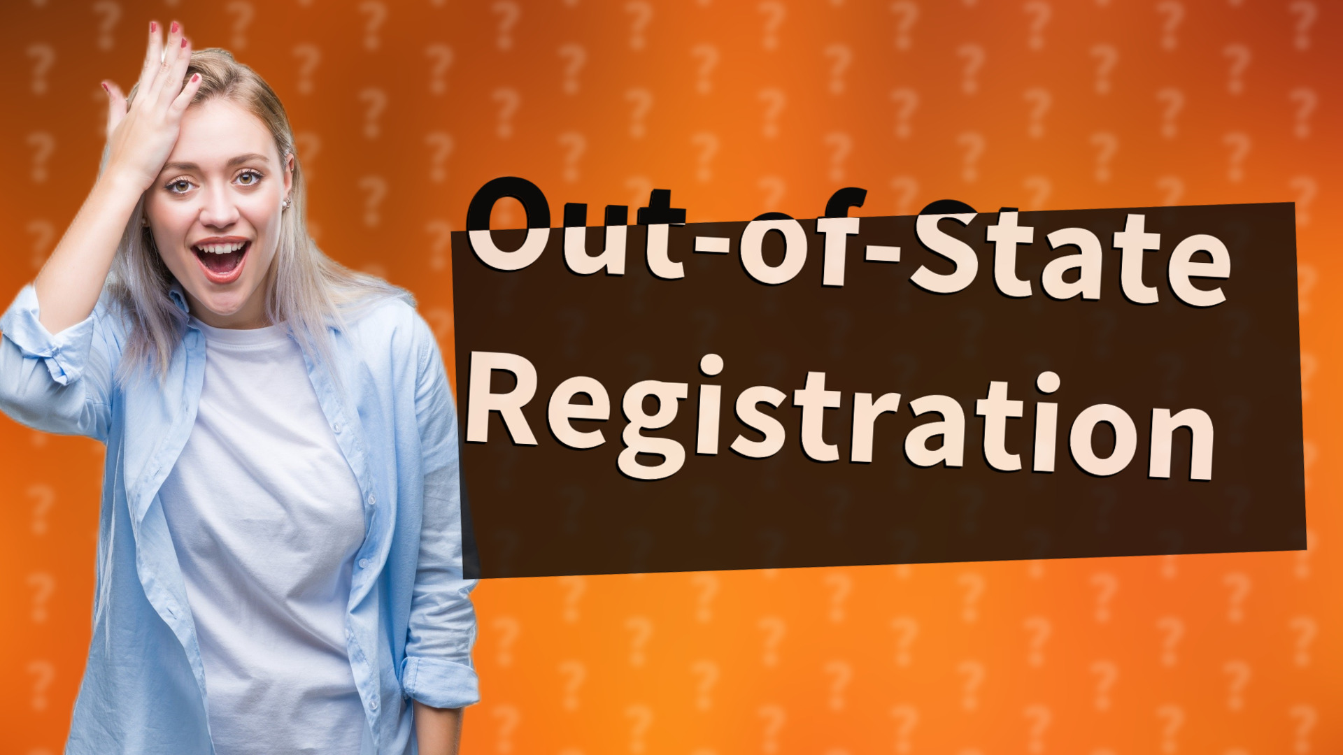 Out-of-State Registration