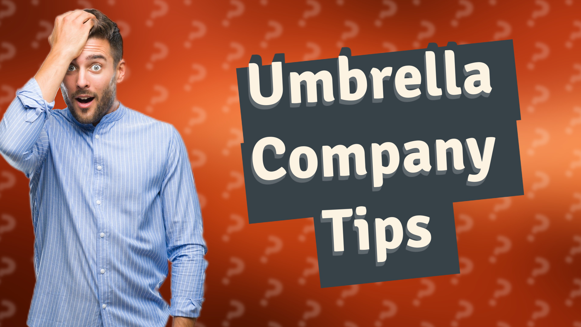Umbrella Company Tips