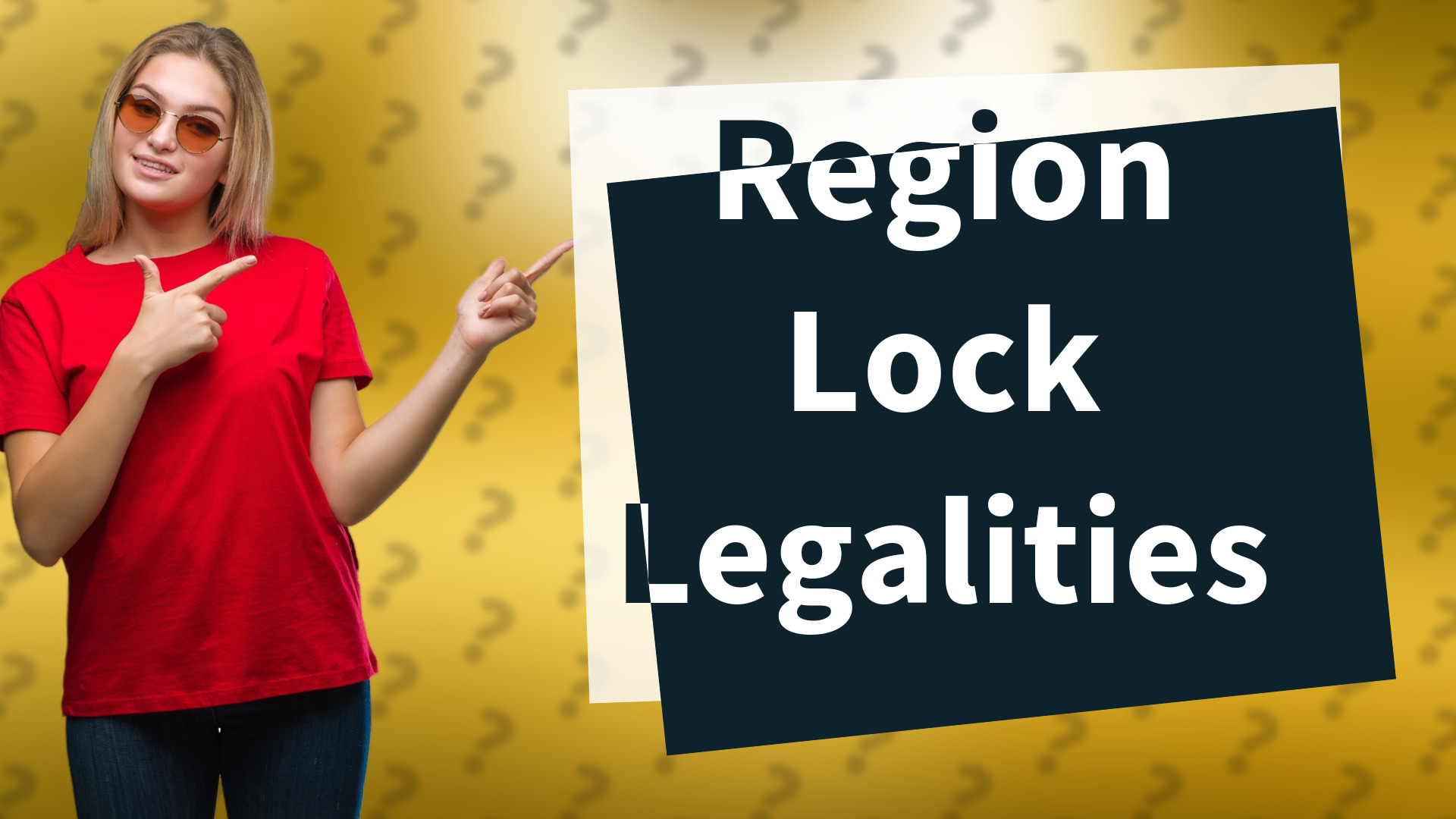 Region Lock Legalities