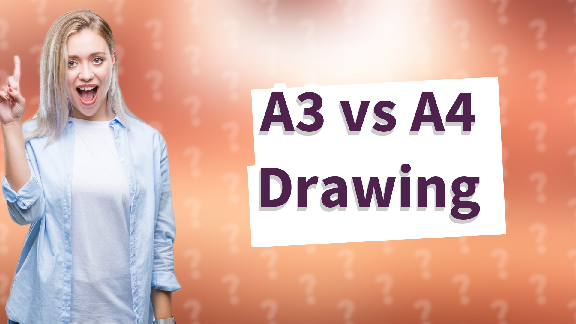 A3 vs A4 Drawing