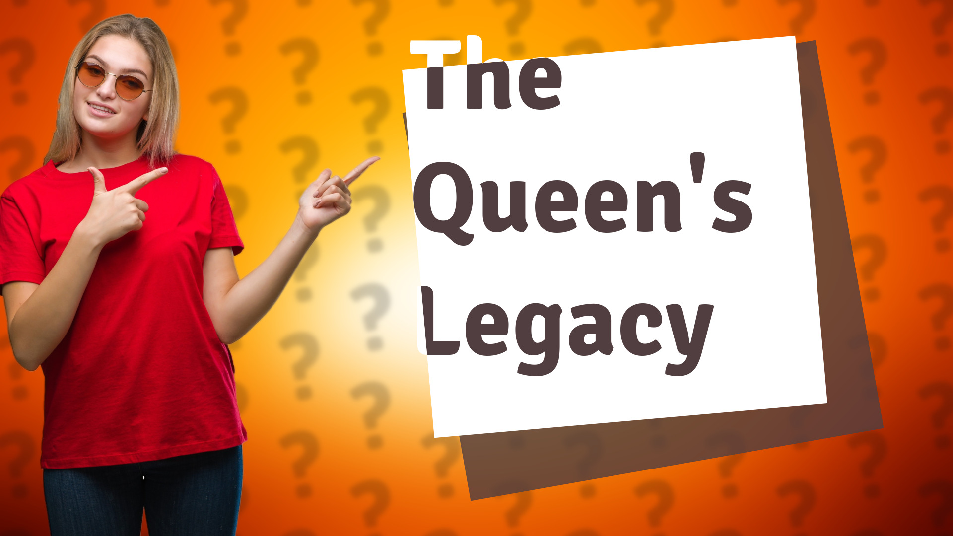 The Queen's Legacy
