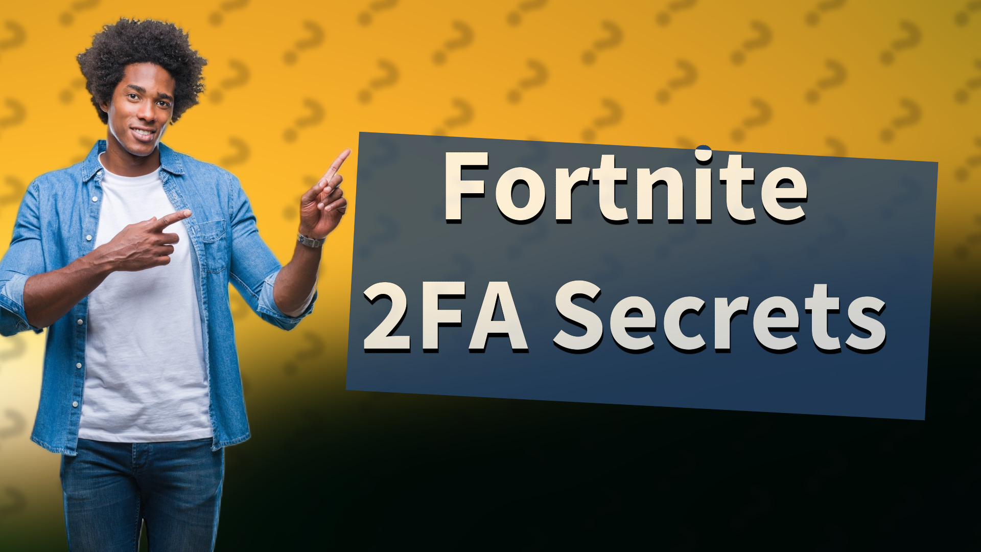 Fortnite 2FA Secrets