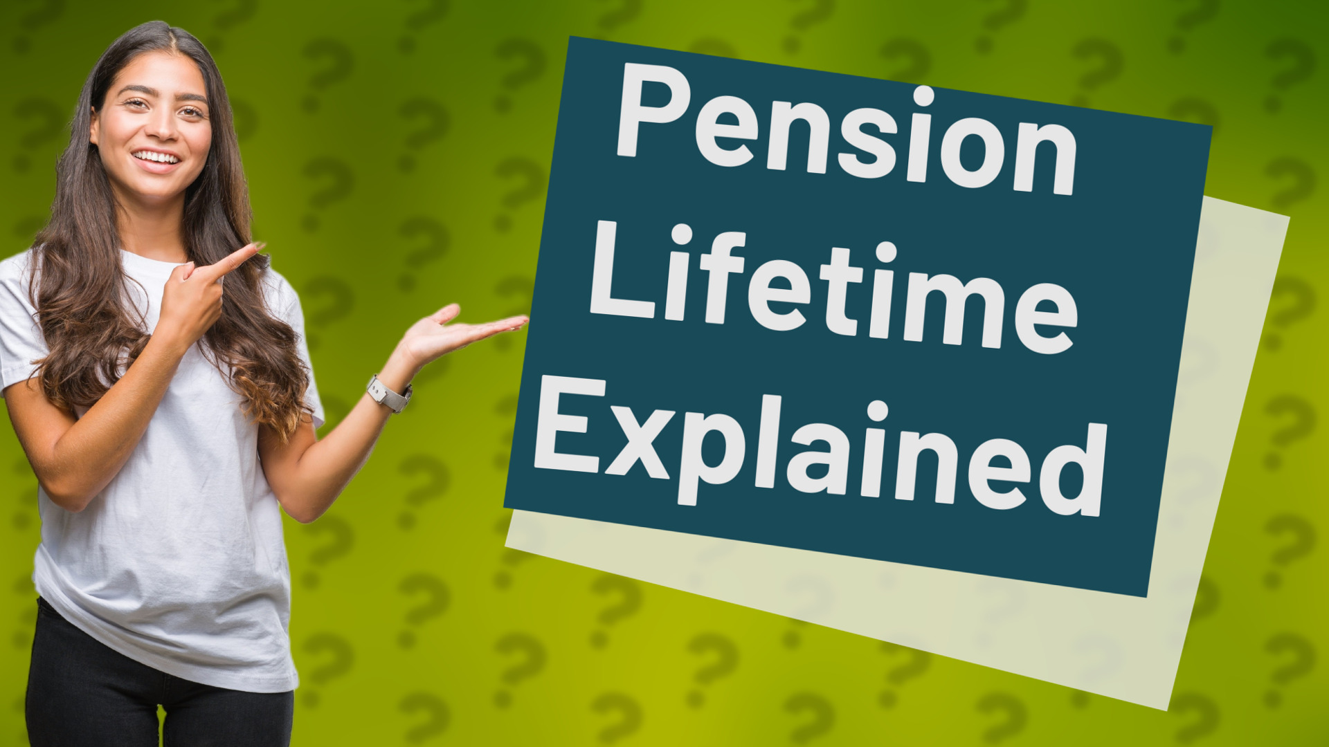Pension Lifetime Explained