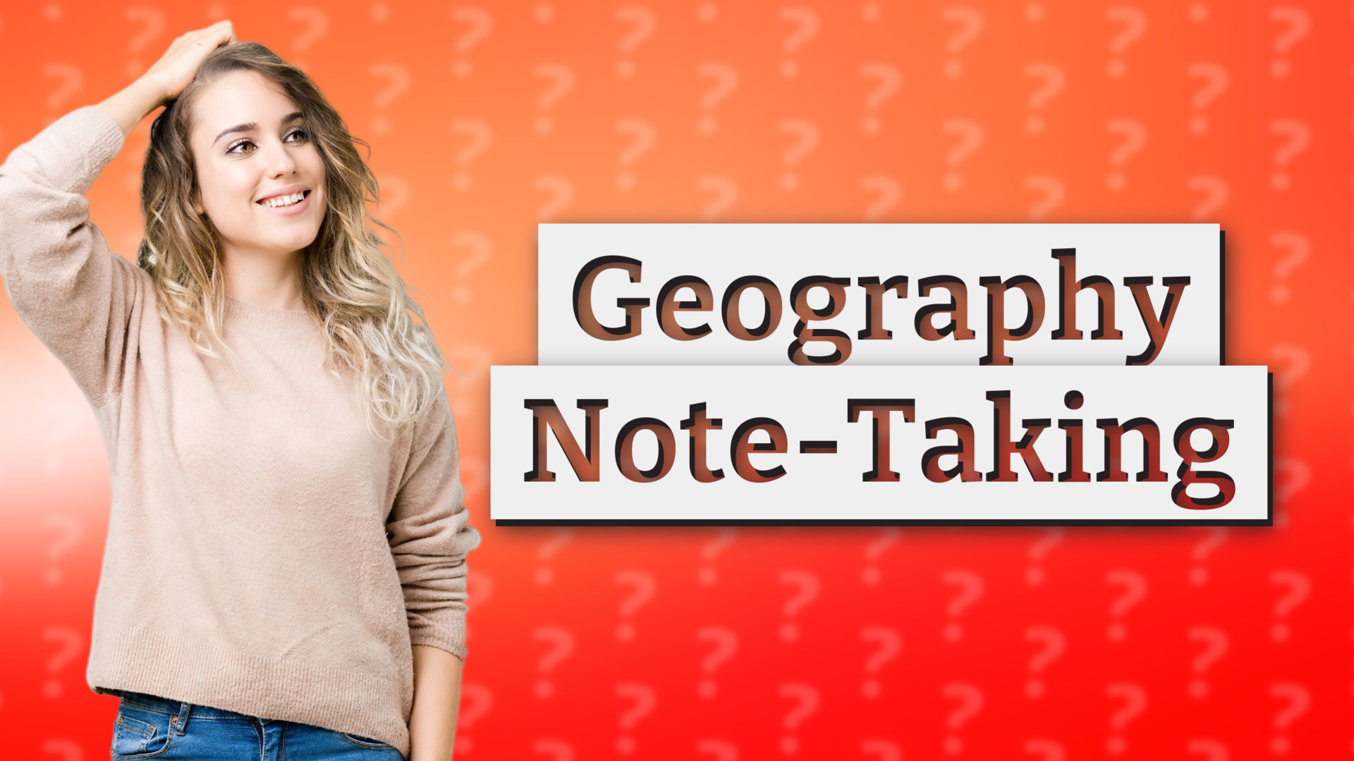 Geography Note-Taking