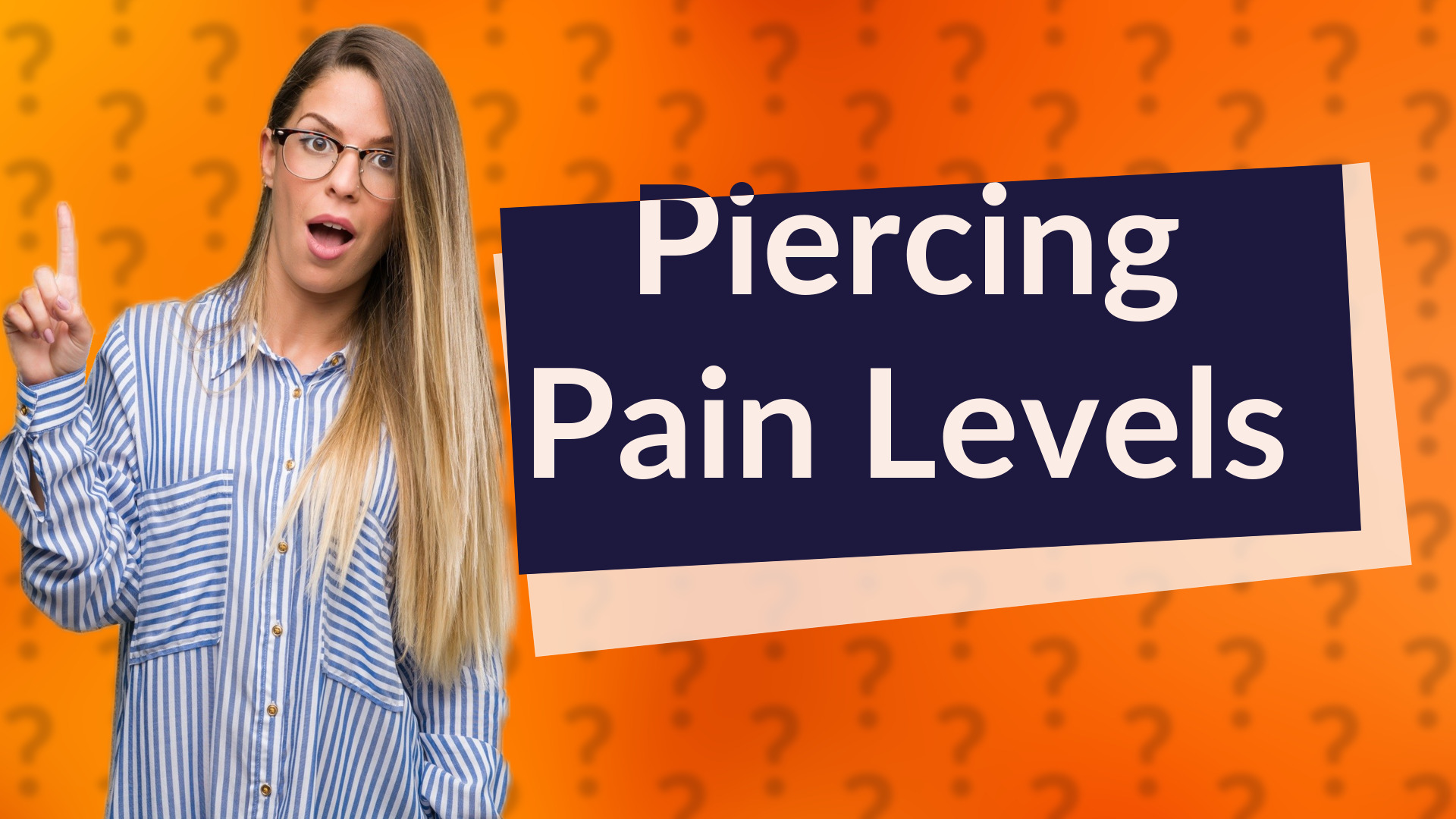 Piercing Pain Levels