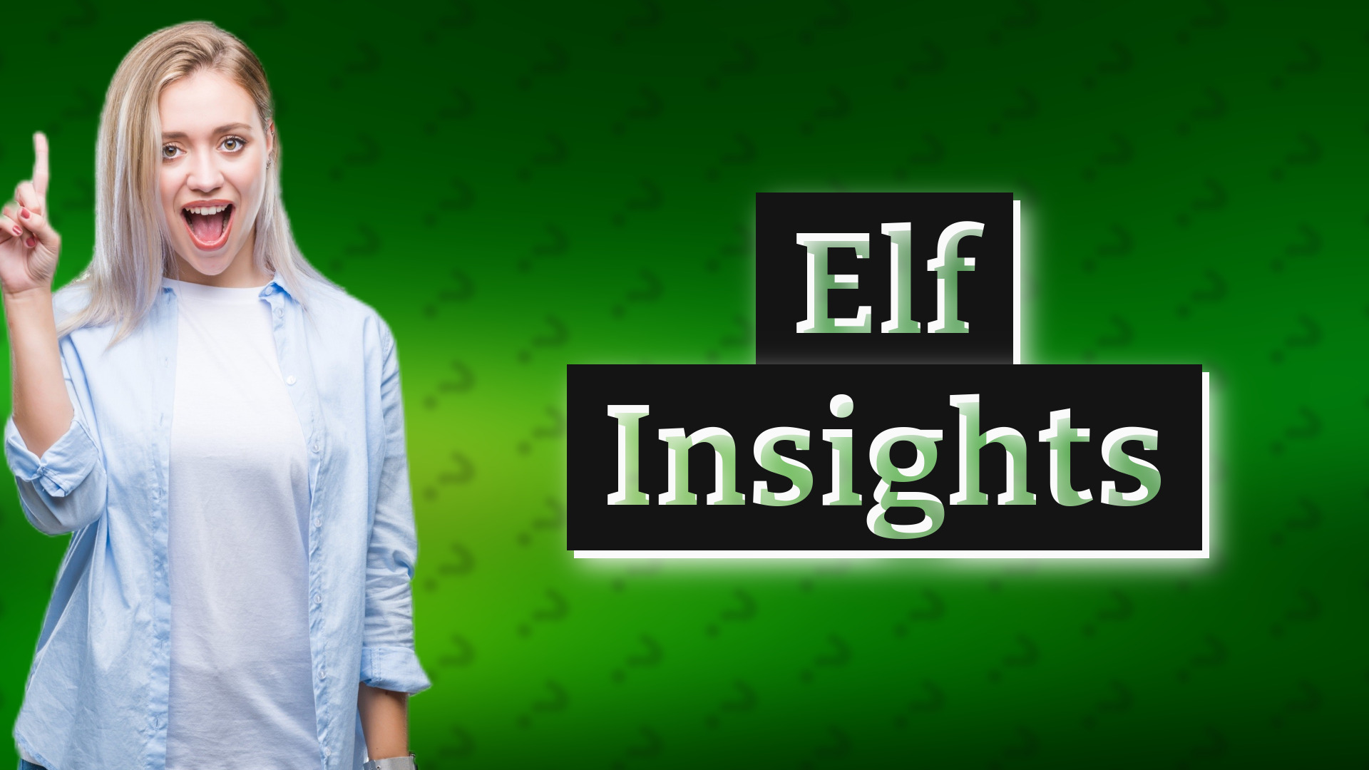 Elf Insights