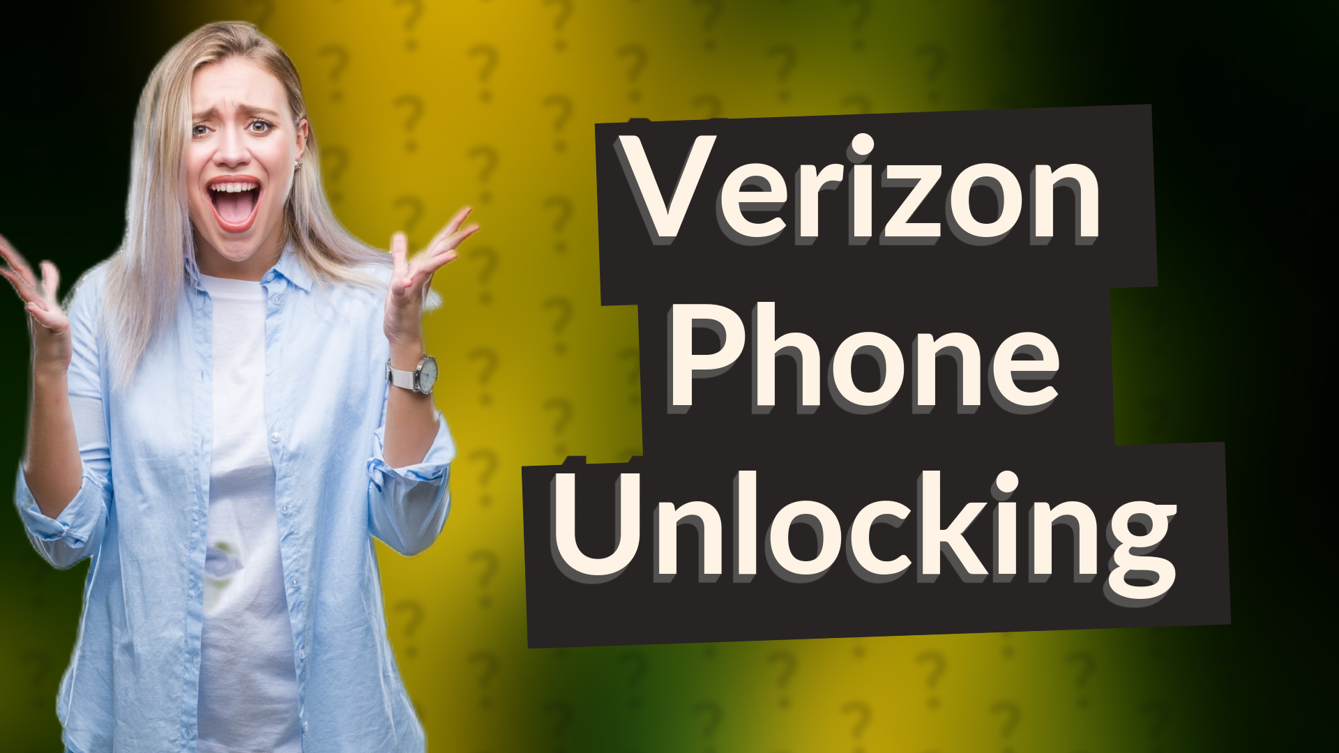 Verizon Phone Unlocking