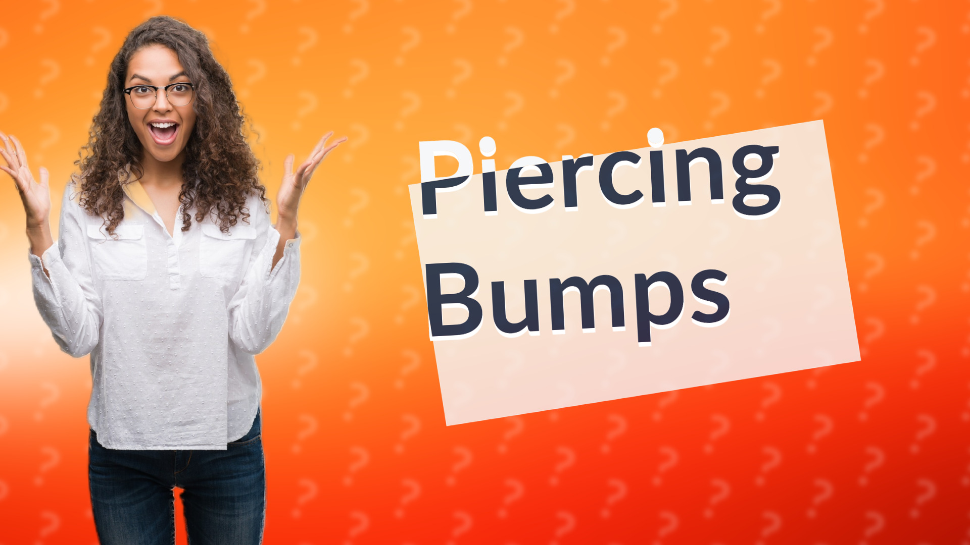 Piercing Bumps