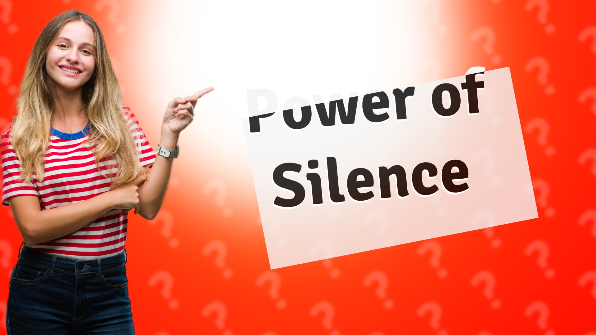 Power of Silence