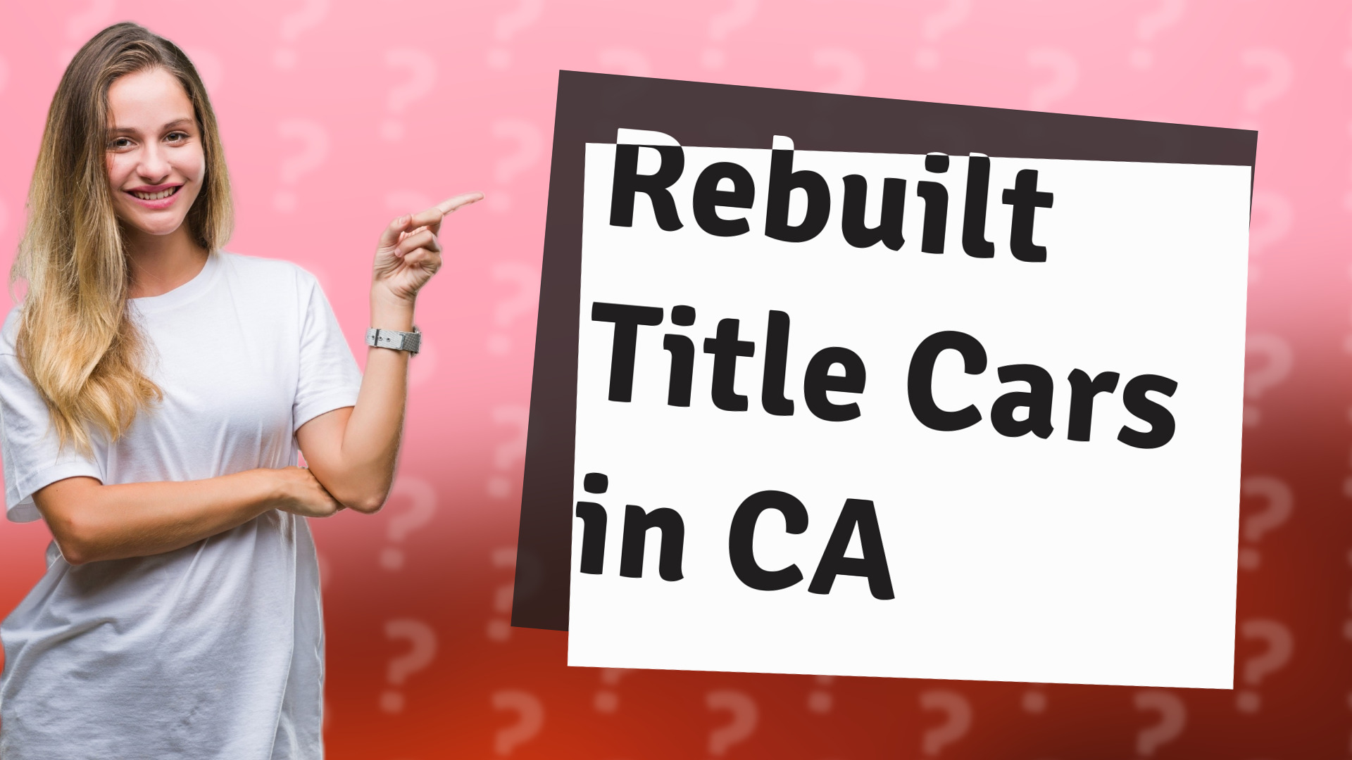 Rebuilt Title Cars in CA