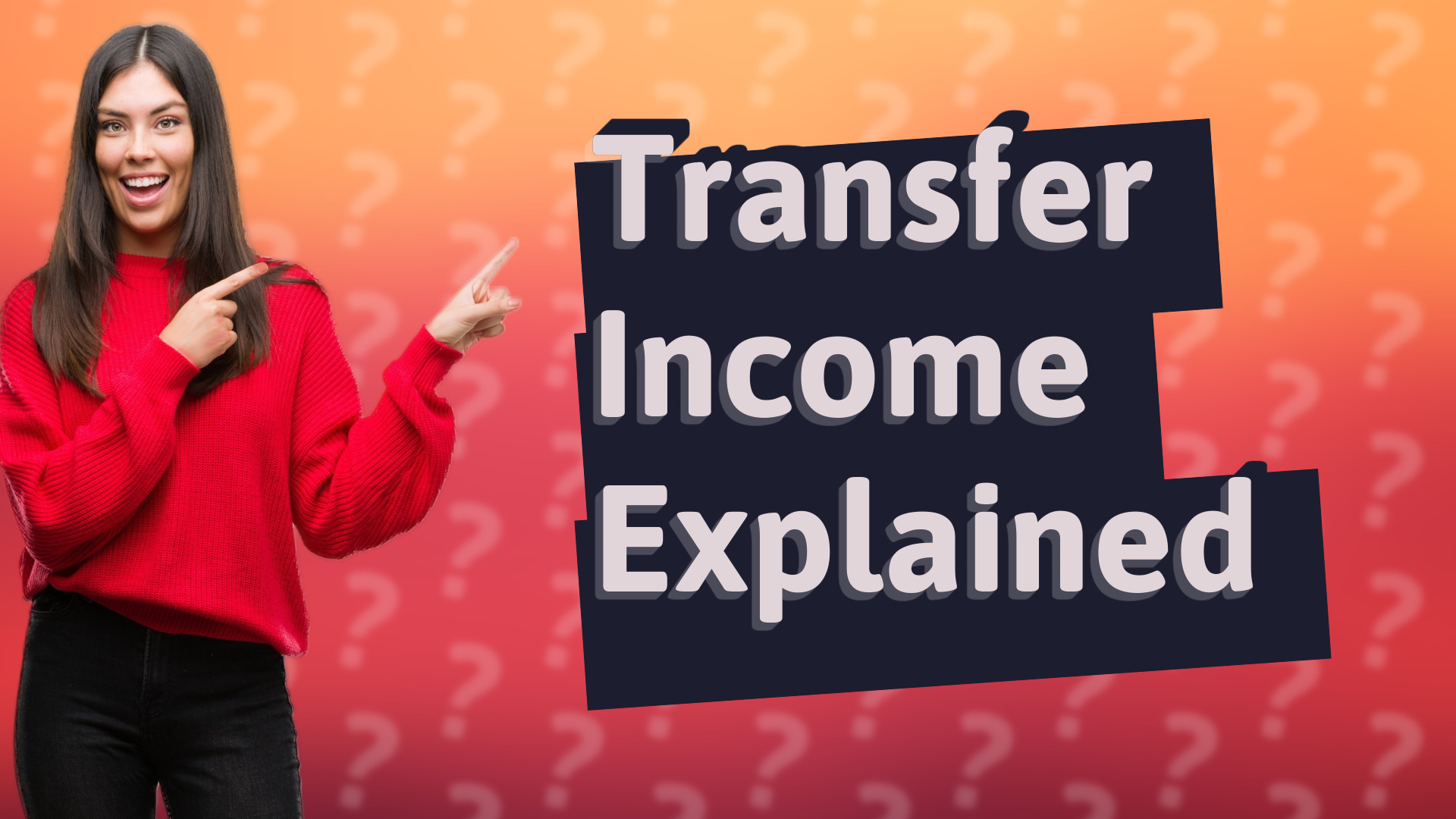 Transfer Income Explained