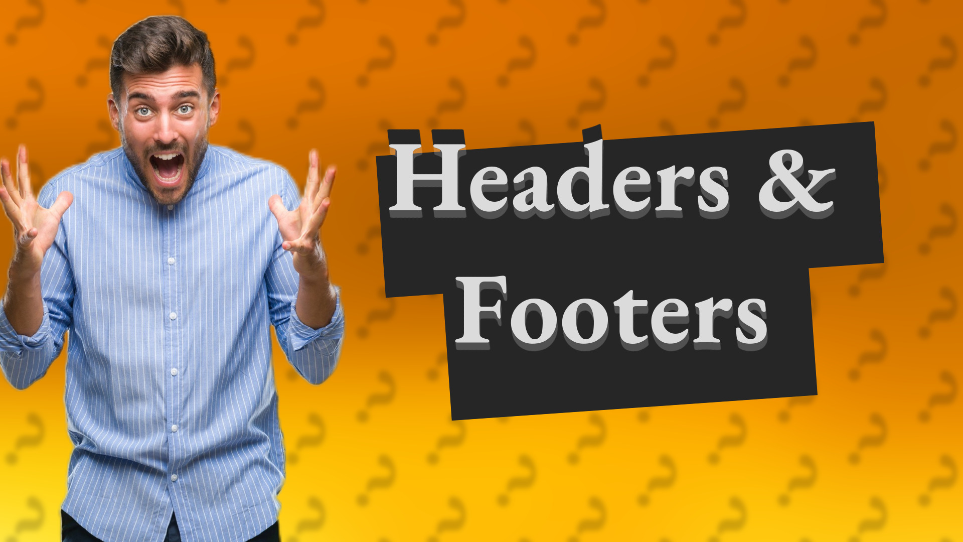 Headers & Footers