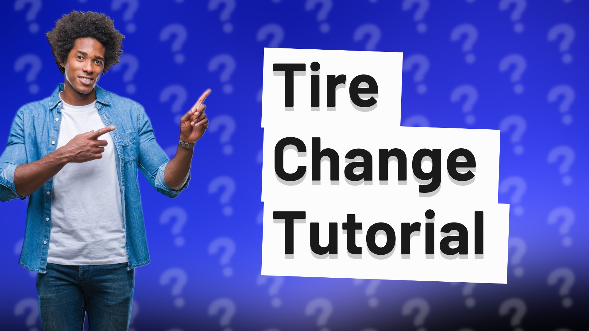 Tire Change Tutorial