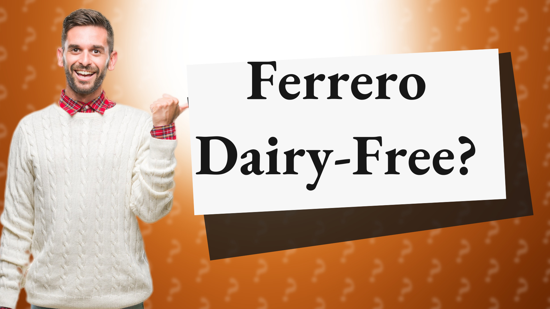 Ferrero Dairy-Free?
