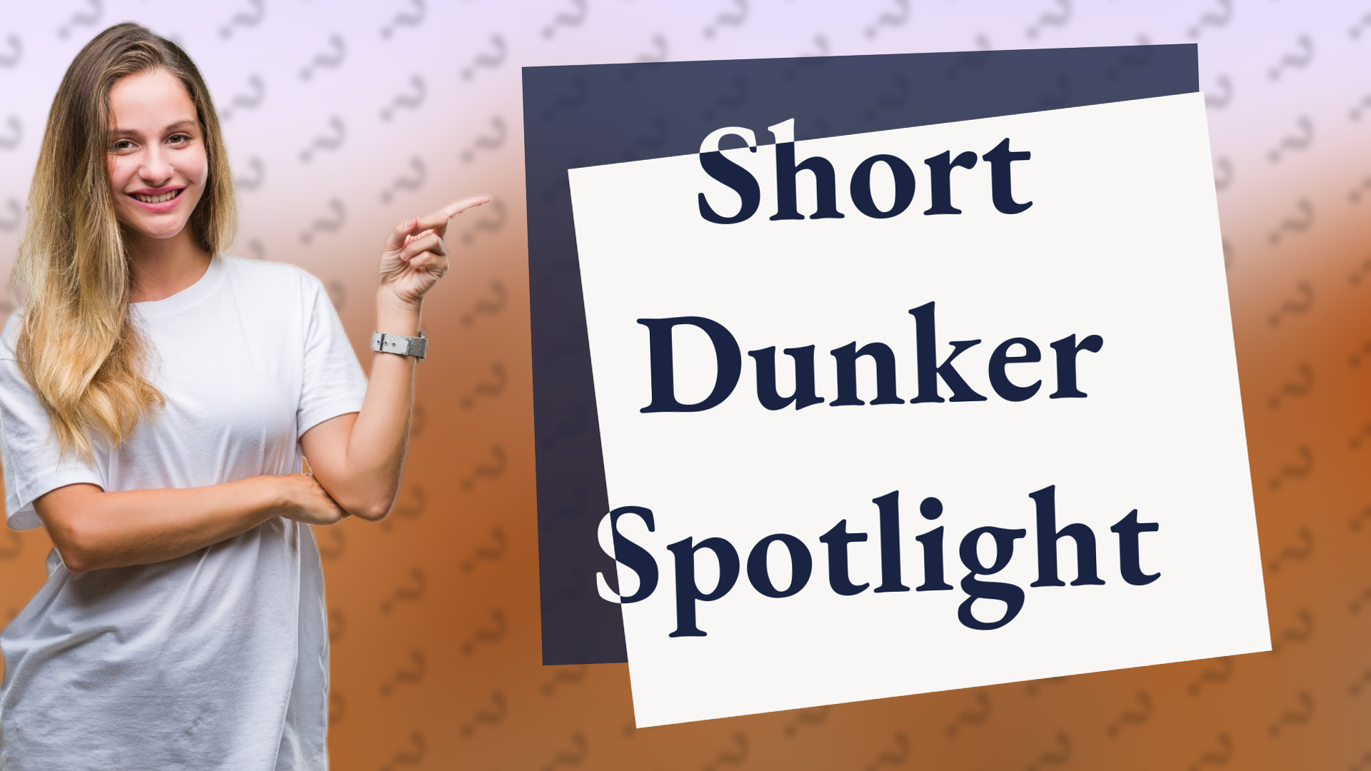 Short Dunker Spotlight
