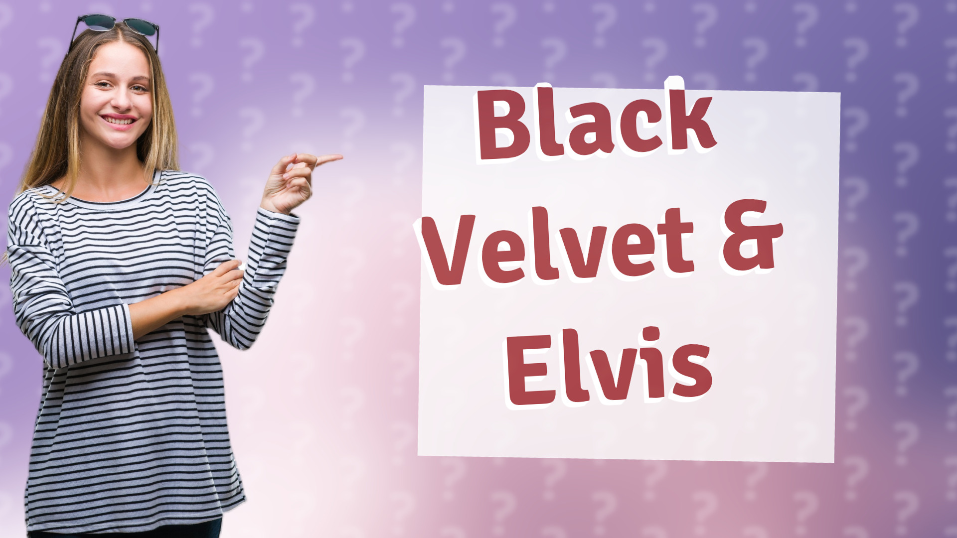 Black Velvet & Elvis