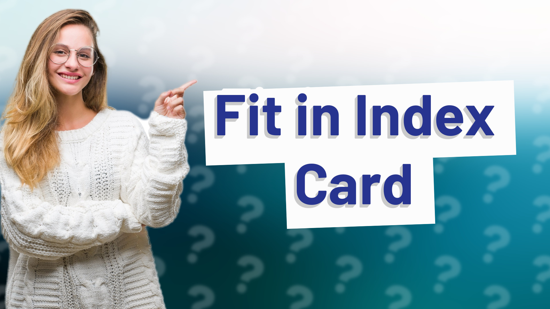 Fit in Index Card