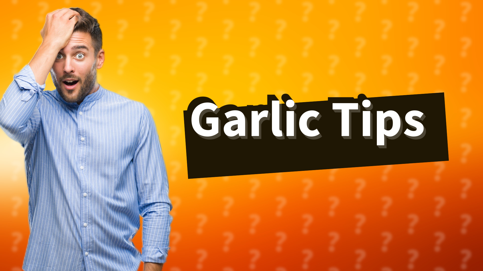 Garlic Tips