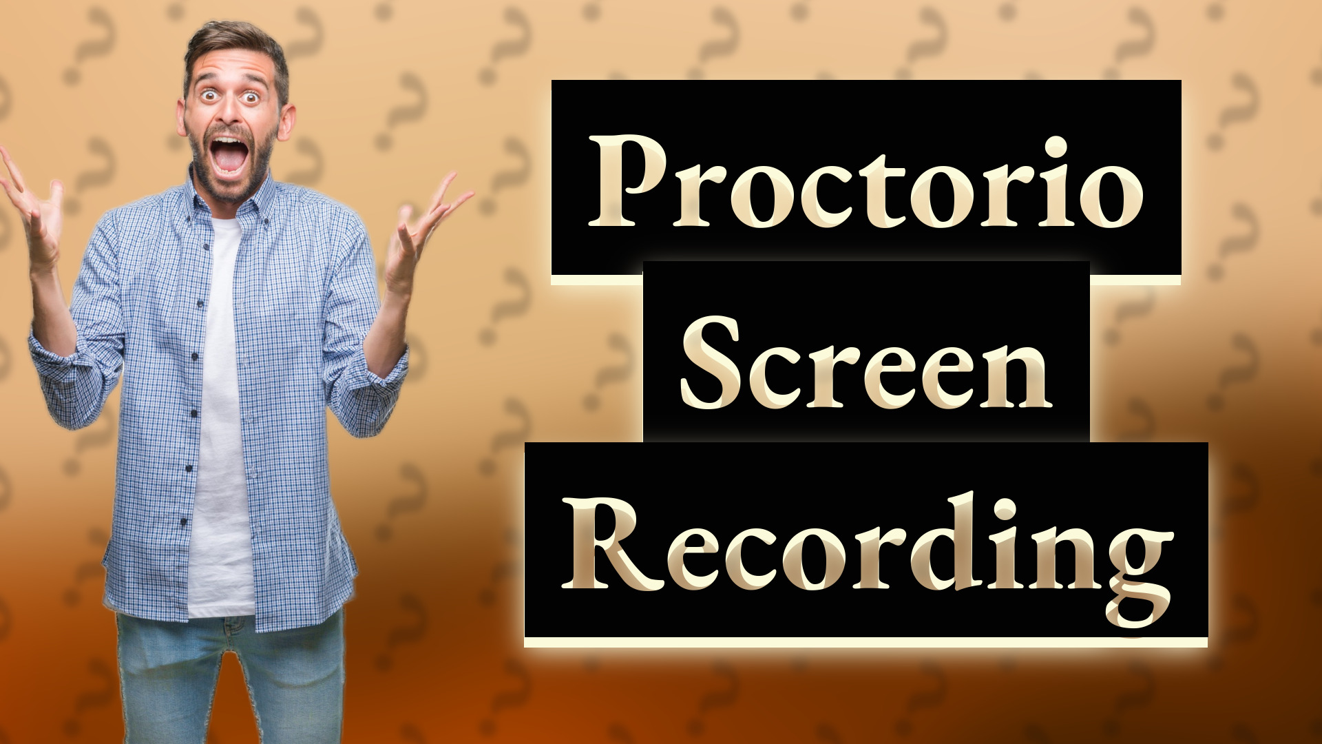 Proctorio Screen Recording