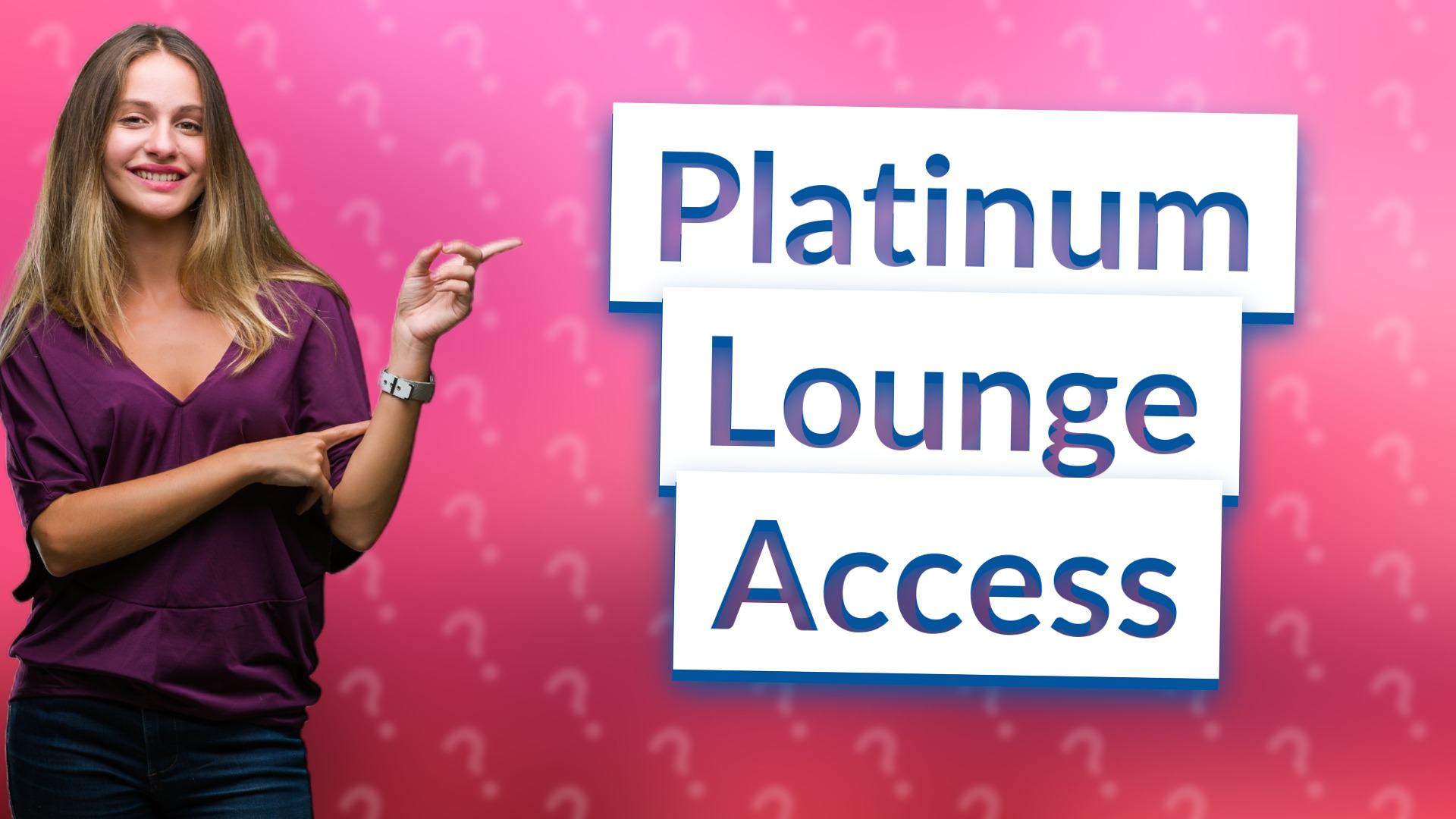 Platinum Lounge Access