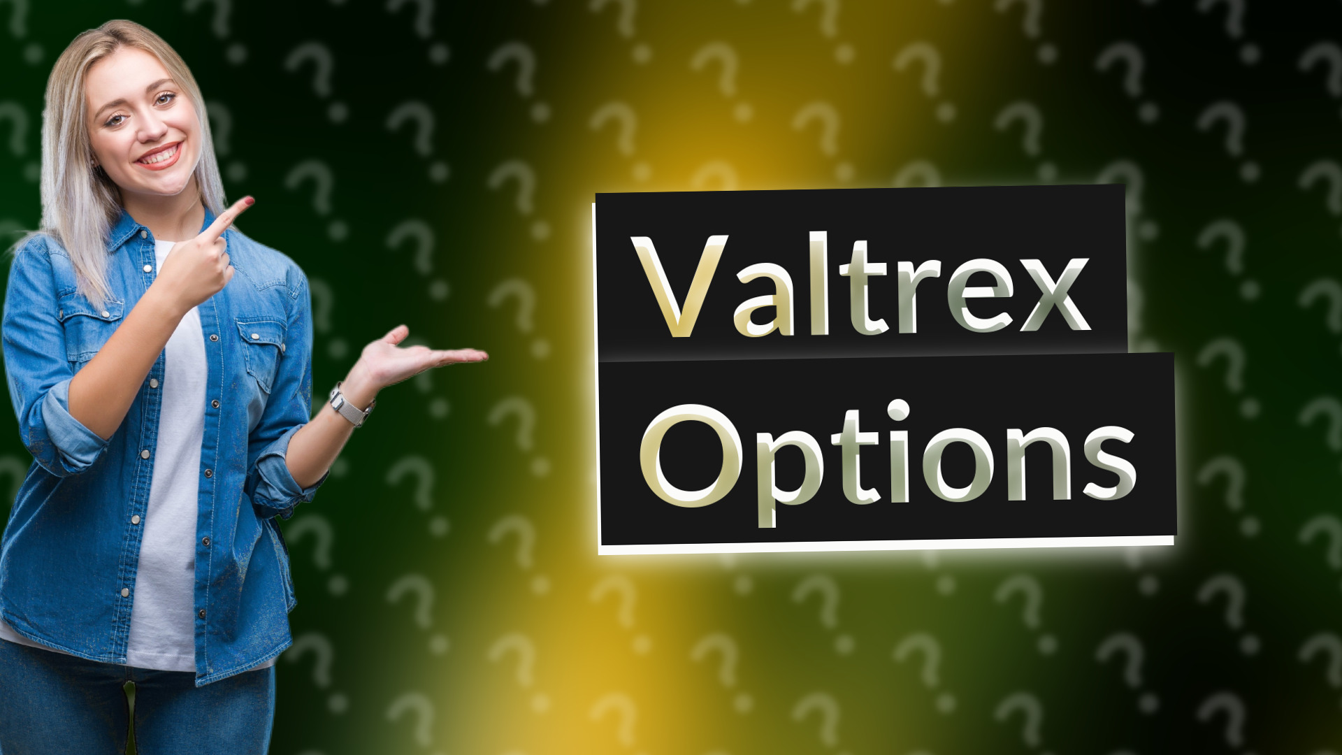 Valtrex Options