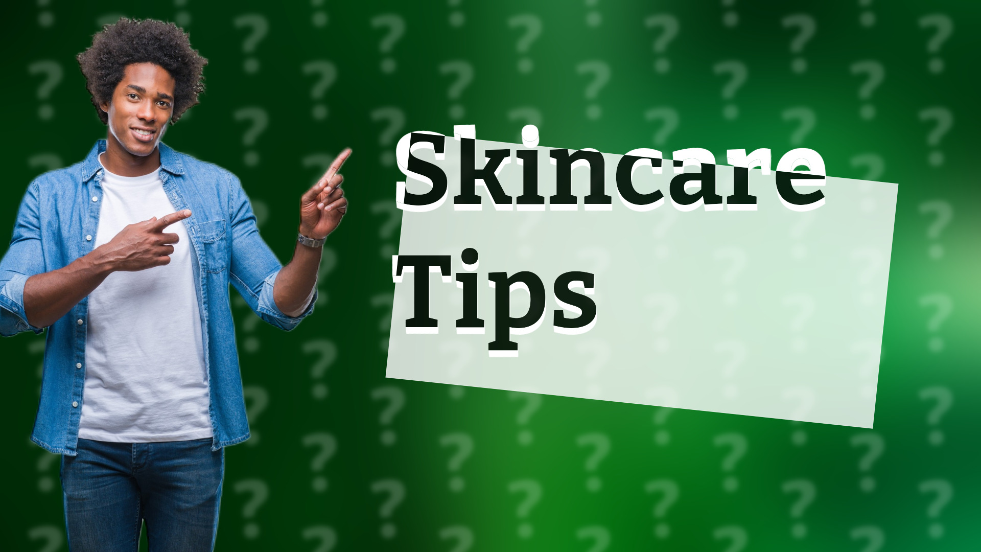 Skincare Tips