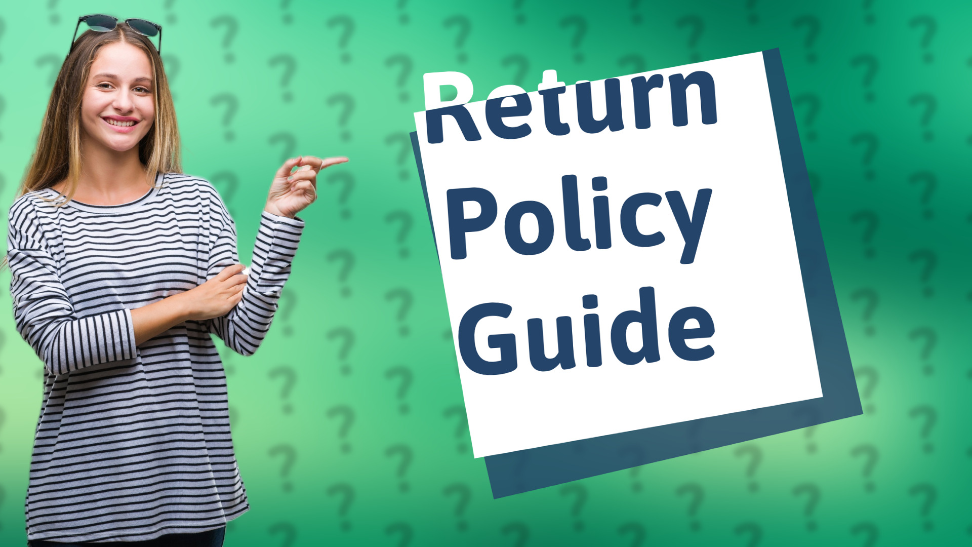 Return Policy Guide