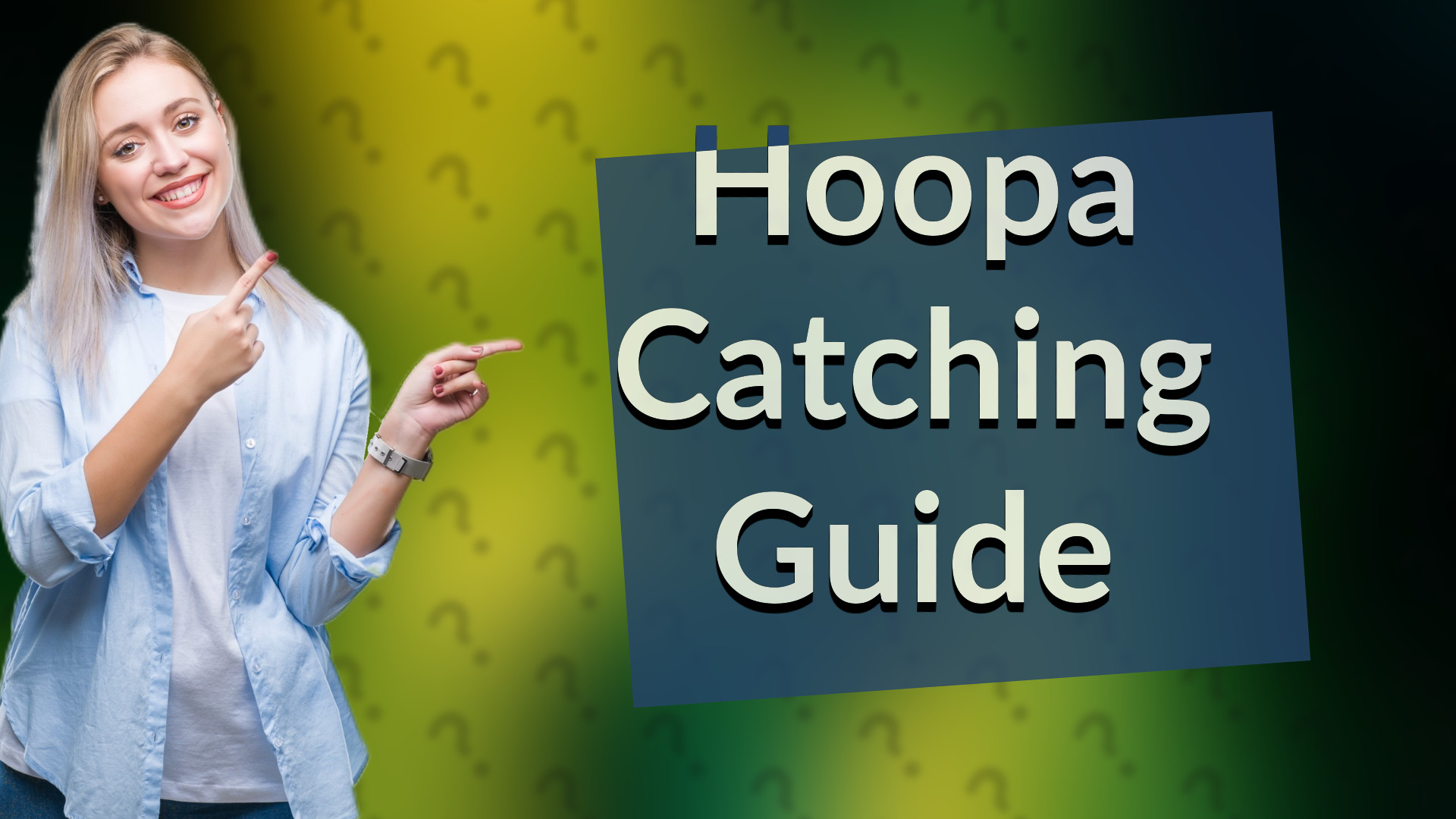Hoopa Catching Guide