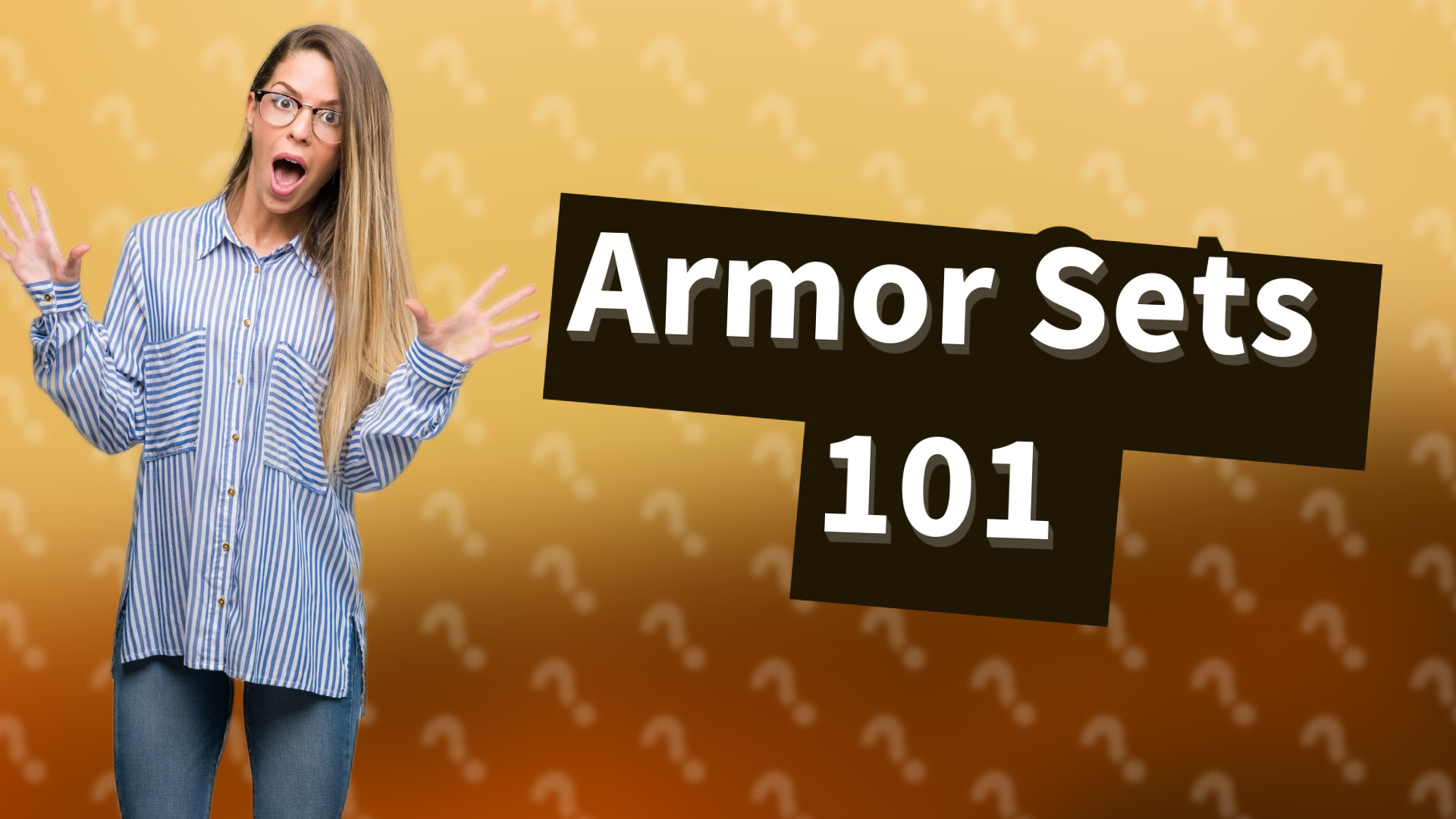 Armor Sets 101