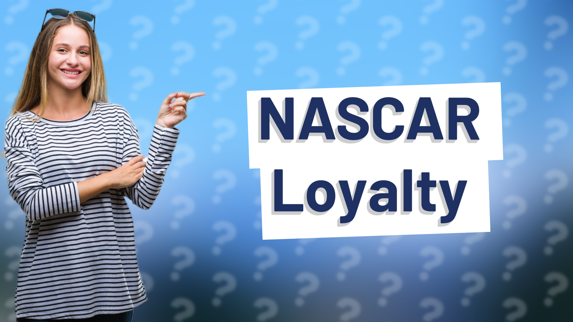 NASCAR Loyalty
