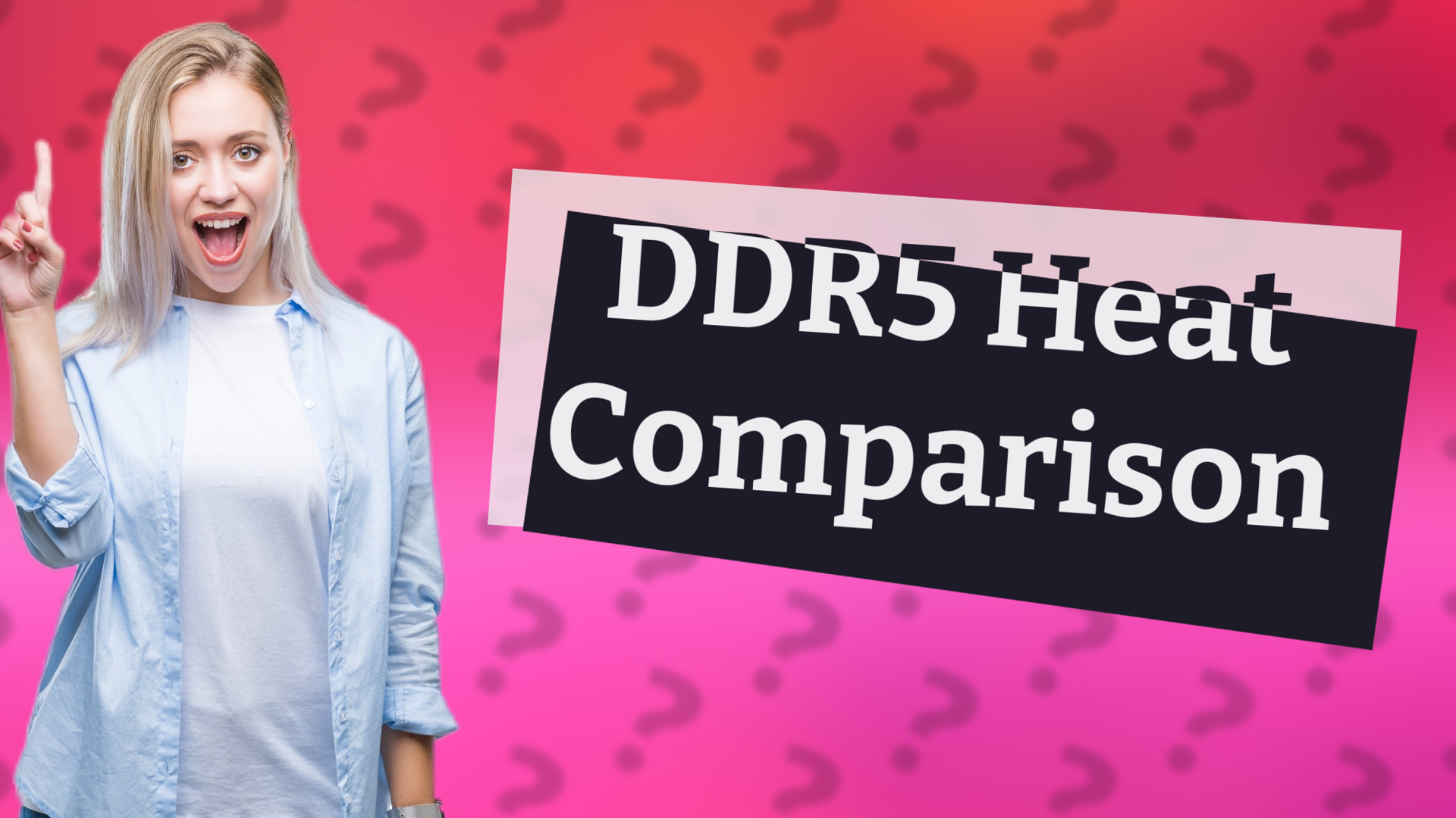 DDR5 Heat Comparison