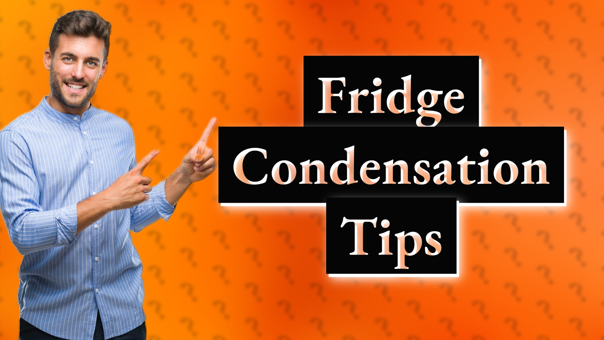 Fridge Condensation Tips
